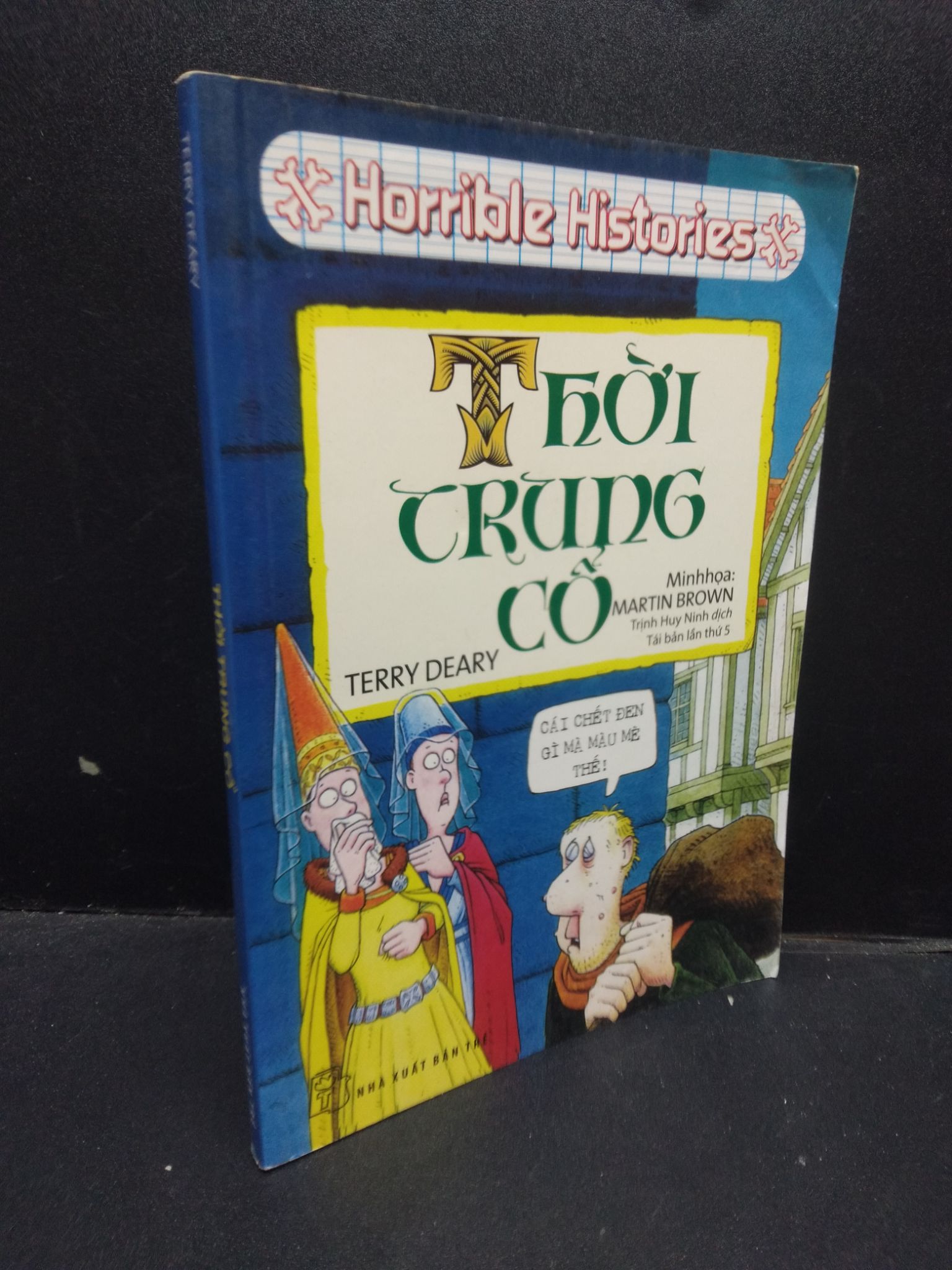 Thời trung cổ Terry Deary 2013 mới 70% ố vàng 1604 khoa học Kiến thức bách khoa (SL có thể đặt: 2 Cuốn) - SÁCH ĐẠI HỌC