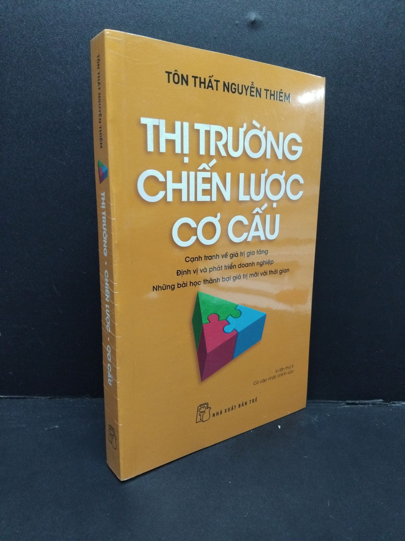 Thị trường - Chiến lược - Cơ cấu mới 100% 2608 Tôn Thất Nguyễn Thiêm Quản trị, lãnh đạo (SL có thể đặt: 1 Cuốn) - SÁCH ĐẠI HỌC