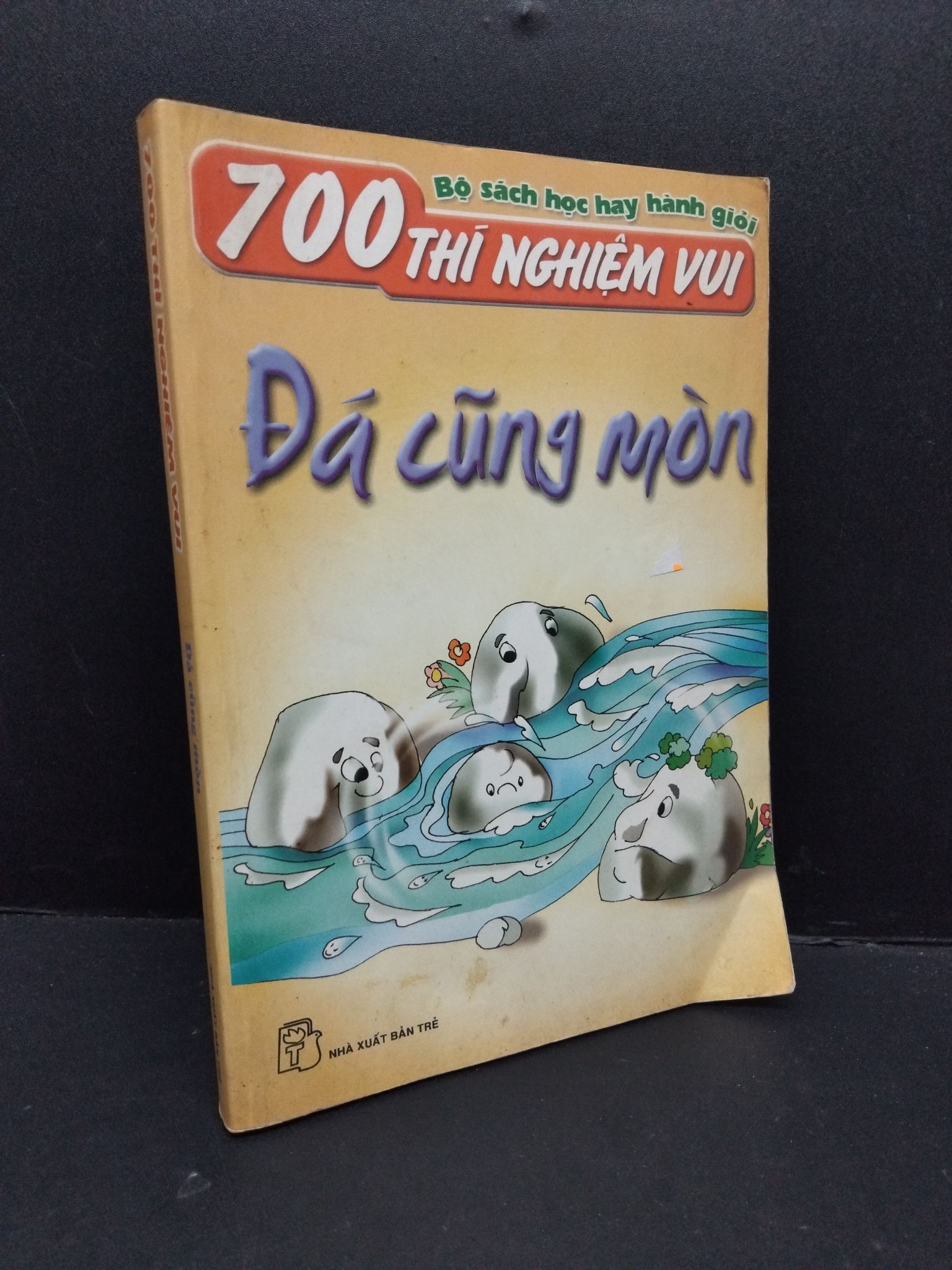 Đá cũng mòn mới 70% ố vàng 2005 2809 700 thí nghiệm vui Kiến thức bách khoa (SL có thể đặt: 1 Cuốn) - SÁCH ĐẠI HỌC