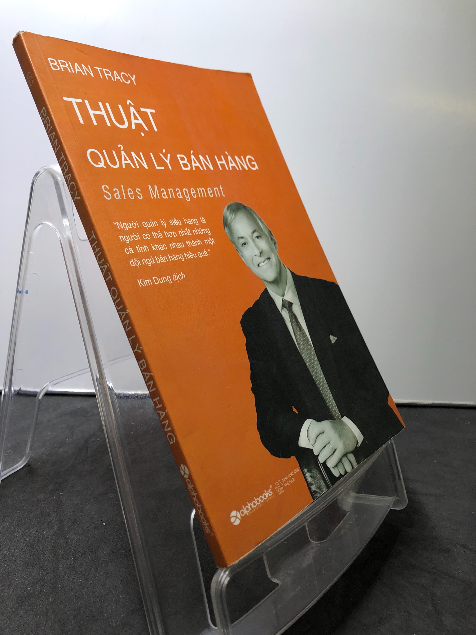 Thuật quản lý bán hàng 2018 mới 80% cong bẩn nhẹ Brian Tracy 3007 Sách tư duy, kỹ năng sống (SL có thể đặt: 1 Cuốn) - SÁCH ĐẠI HỌC