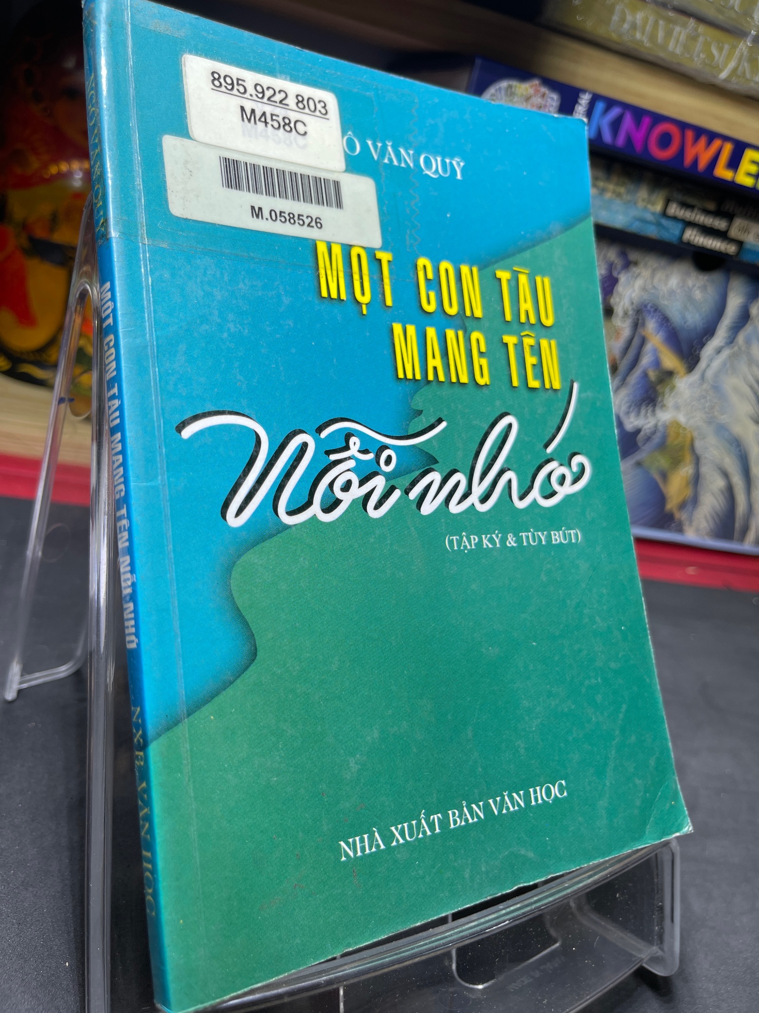 Một con tàu mang tên nỗi nhớ 1998 mới 60% ố vàng Ngô Văn Quỹ 0906 (SL có thể đặt: 1 Cuốn) - SÁCH ĐẠI HỌC