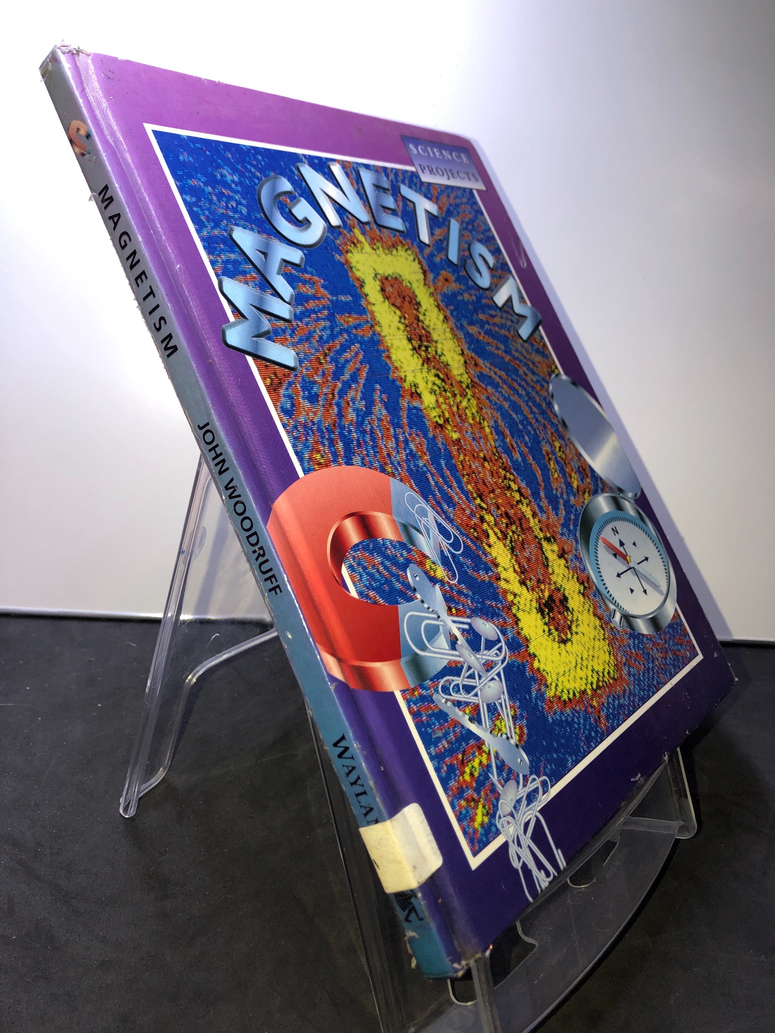 Magnetism Science Projects BÌA CỨNG mới 85% bẩn nhẹ John Woodruff 2607 Sách ngoại văn (SL có thể đặt: 1 Cuốn) - SÁCH ĐẠI HỌC