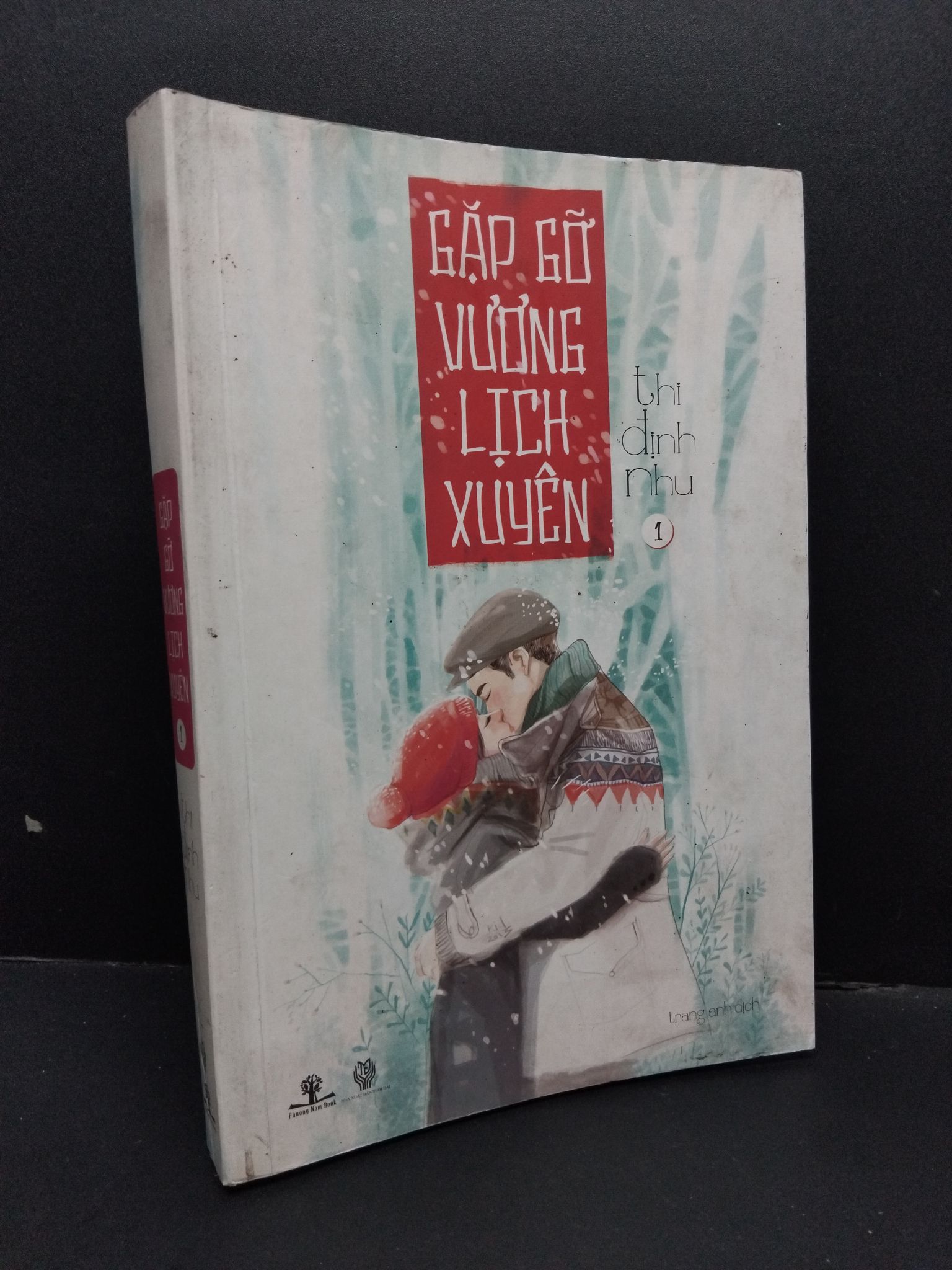 Gặp Gỡ Vương Lịch Xuyên 1 mới 80% ố vàng 2014 1710 Thi ĐỊnh Nhu (SL có thể đặt: 1 Cuốn) - SÁCH ĐẠI HỌC