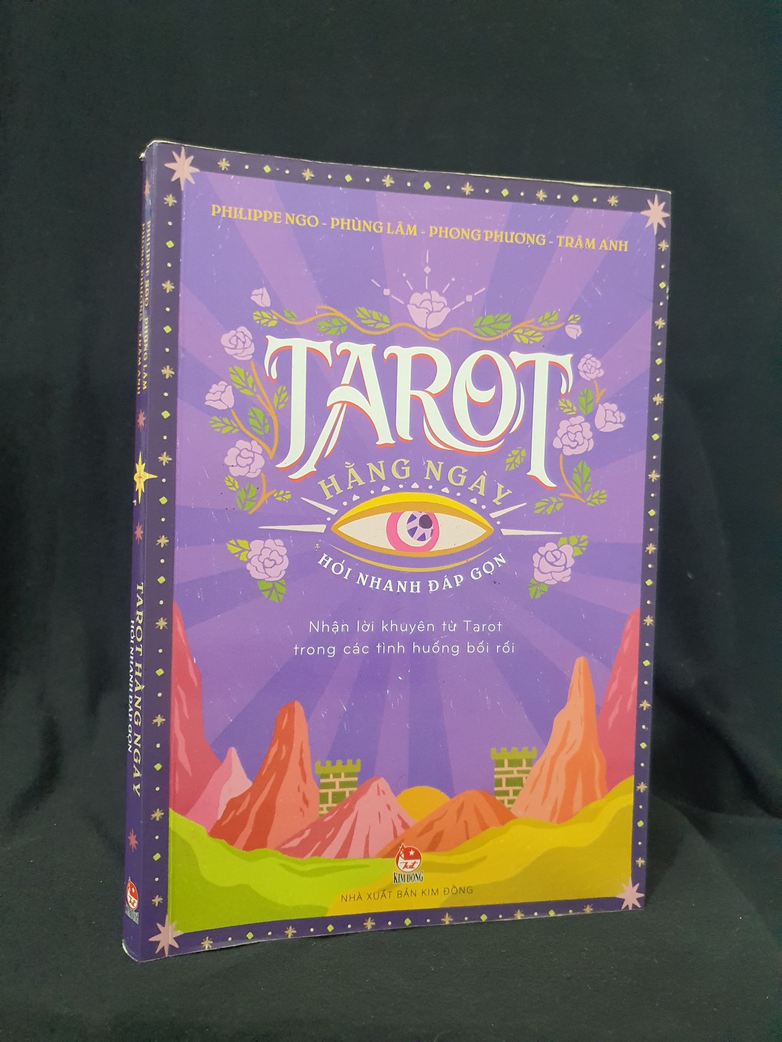 TAROT HÀNG NGÀY HỎI NHANH ĐÁP GỌN MỚI 90% 2020 -205 PHILIPPE NGO - PHÙNG LÂM - PHONG PHƯƠNG - TRÂM ANH Tarot (SL có thể đặt: 1 Cuốn) - SÁCH ĐẠI HỌC
