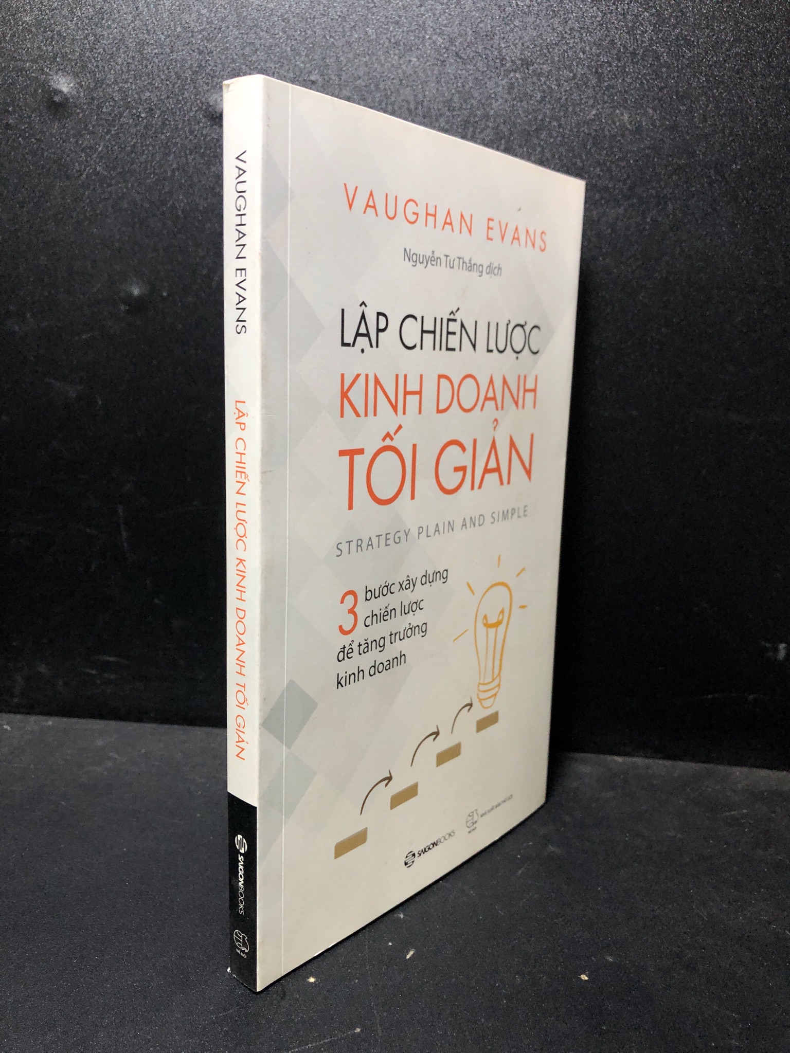 Lập chiến lược kinh doanh tối giản 2018 Vaughan Evans mới 90% (kinh doanh) 2301 Marketing, bán hàng (SL có thể đặt: 5 Cuốn) - SÁCH ĐẠI HỌC