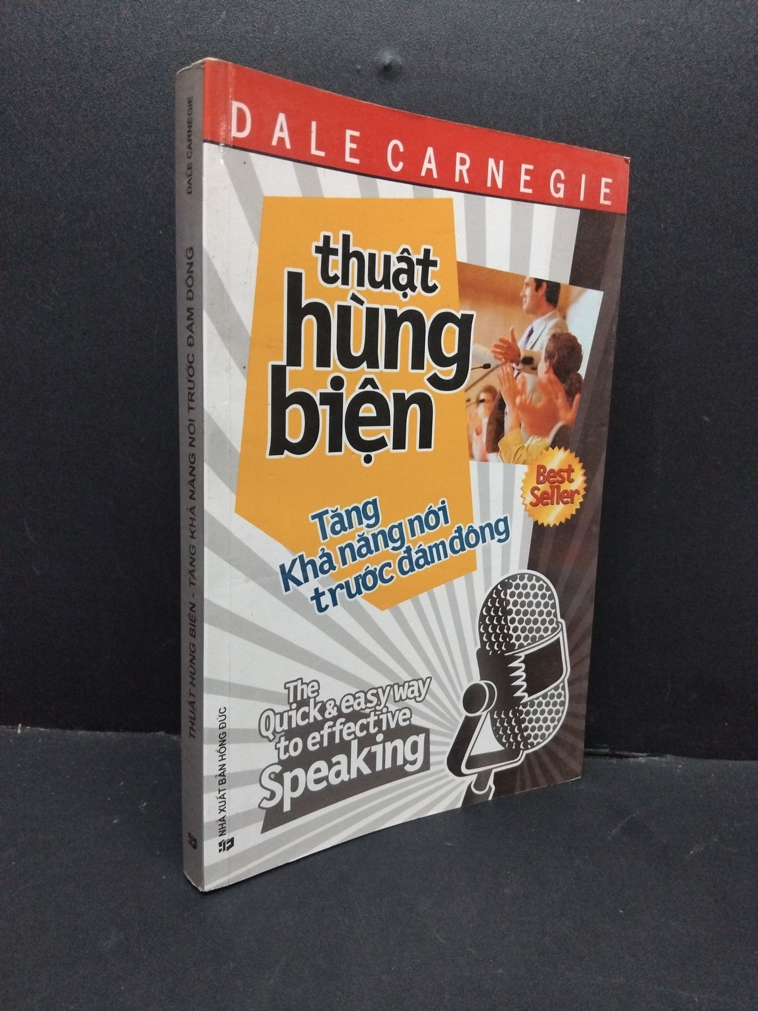 Thuật hùng biện tăng khả năng nói trước đám đông mới 80% bẩn bìa, ố nhẹ 2008 2410 Dale Carnegie Sách tư duy, kỹ năng sống (SL có thể đặt: 1 Cuốn) - SÁCH ĐẠI HỌC