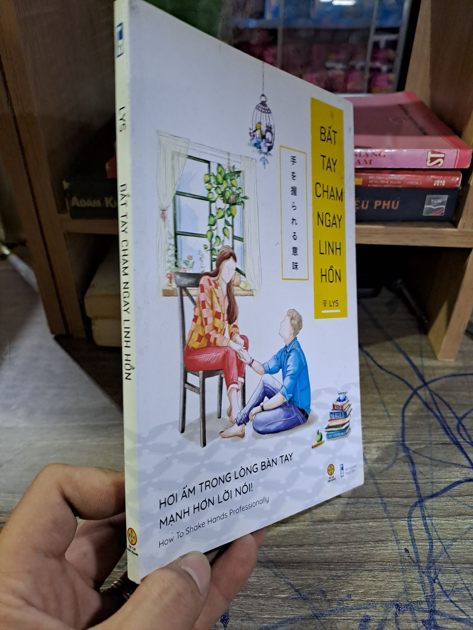 Bắt tay Chạm ngay Linh Hồn mới 90% 2203 (SL có thể đặt: 1 Cuốn) - SÁCH ĐẠI HỌC