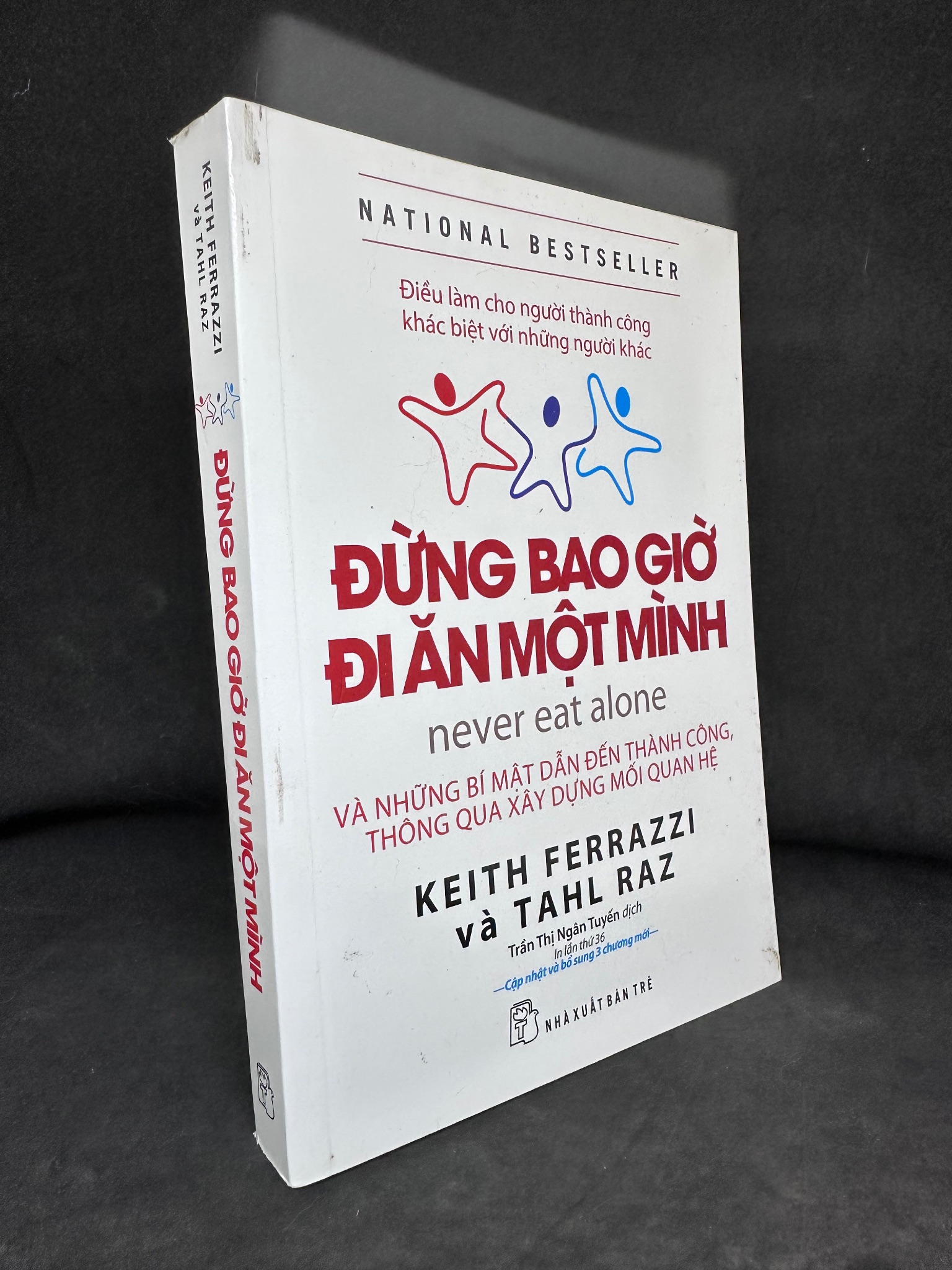 Đừng Bao Giờ Đi Ăn Một Mình, Keith Ferrazzi, Mới 90% 270325 (SL có thể đặt: 1 Cuốn) - SÁCH ĐẠI HỌC