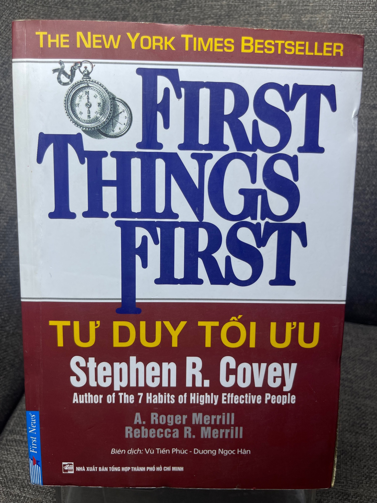 Tư duy tối ưu Stephen R Covey 2016 mới 75% ố bẩn viền 1305 Sách tư duy, kỹ năng sống (SL có thể đặt: 1 Cuốn) - SÁCH ĐẠI HỌC