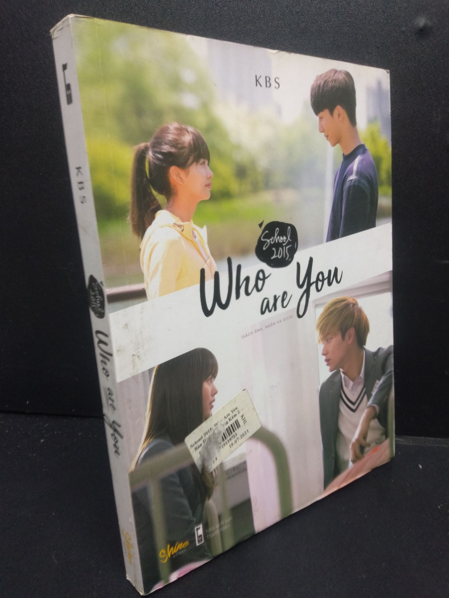 Who Are You School 2015 mới 70% ố nhẹ, ướt nhẹ 2018 2705 KBS (SL có thể đặt: 1 Cuốn) - SÁCH ĐẠI HỌC