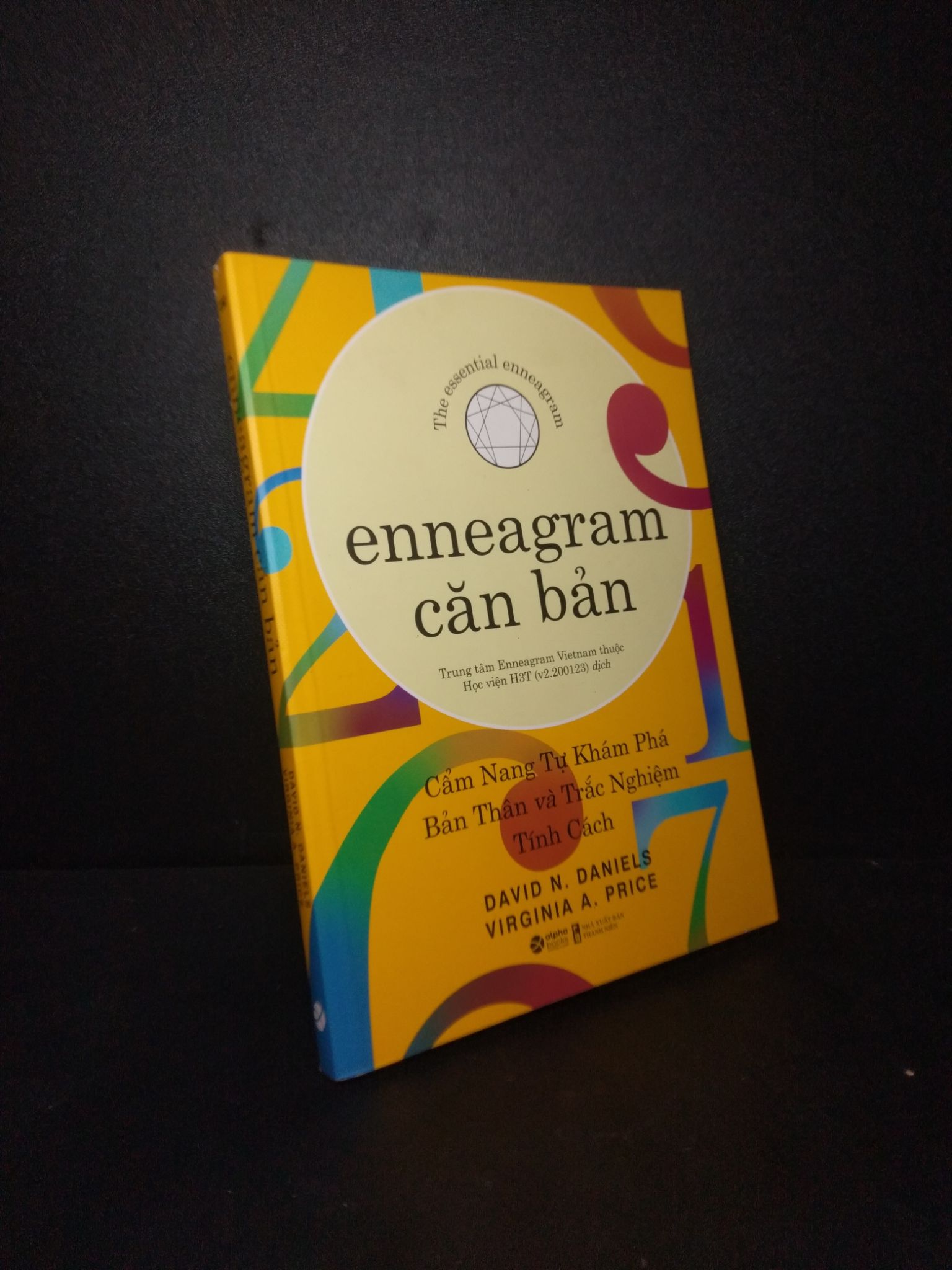 Enneagram căn bản Cẩm nang tự đánh giá bản thân và trắc nghiệm tính cách David N. Daniels virginia A. Price 2020 mới 90% 0710 Sách tư duy, kỹ năng sống (SL có thể đặt: 1 Cuốn) - SÁCH ĐẠI HỌC
