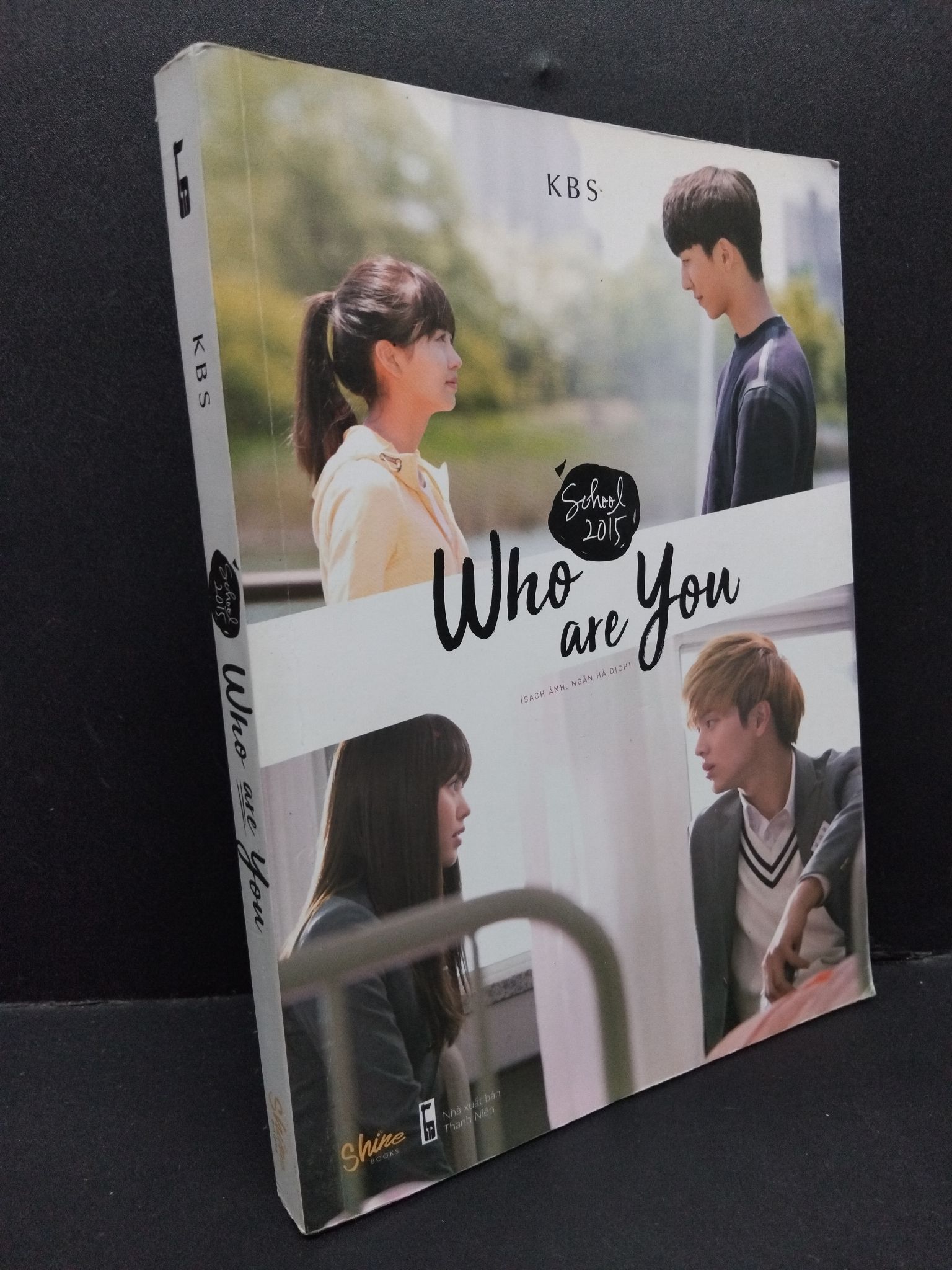 School 2015 Who are You KBS mới 90% ố nhẹ 2018 0911 (SL có thể đặt: 1 Cuốn) - SÁCH ĐẠI HỌC