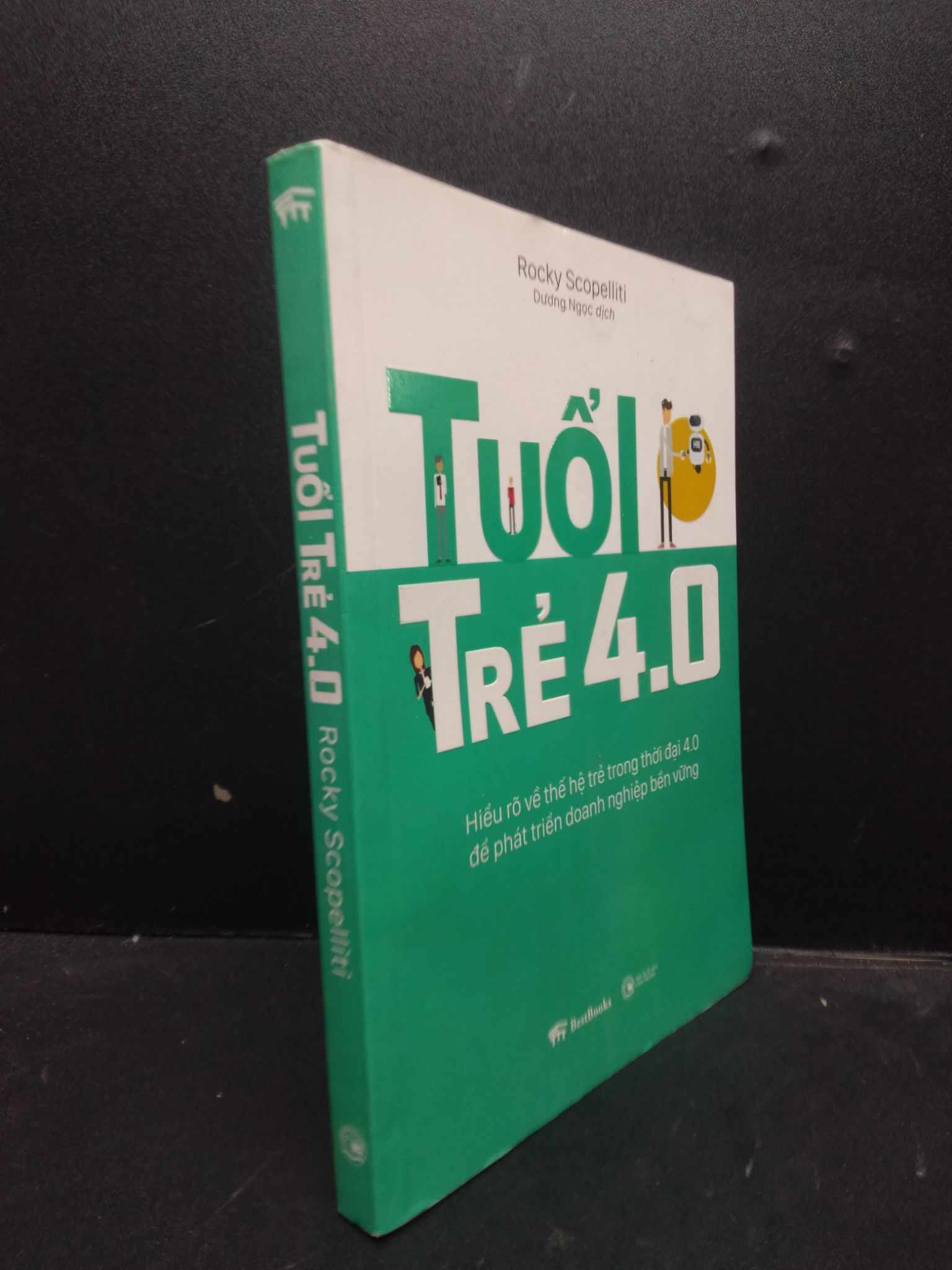 Tuổi trẻ 4.0 Rocky Scopelliti mới 90% bẩn nhẹ 1003 (SL có thể đặt: 3 Cuốn) - SÁCH ĐẠI HỌC