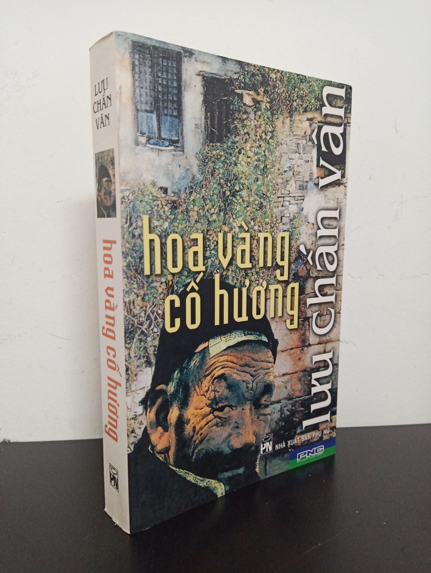 Hoa Vàng Cố Hương (2006) - Lưu Chấn Vân Mới 90% 2203 (SL có thể đặt: 2 cuốn) - SÁCH ĐẠI HỌC