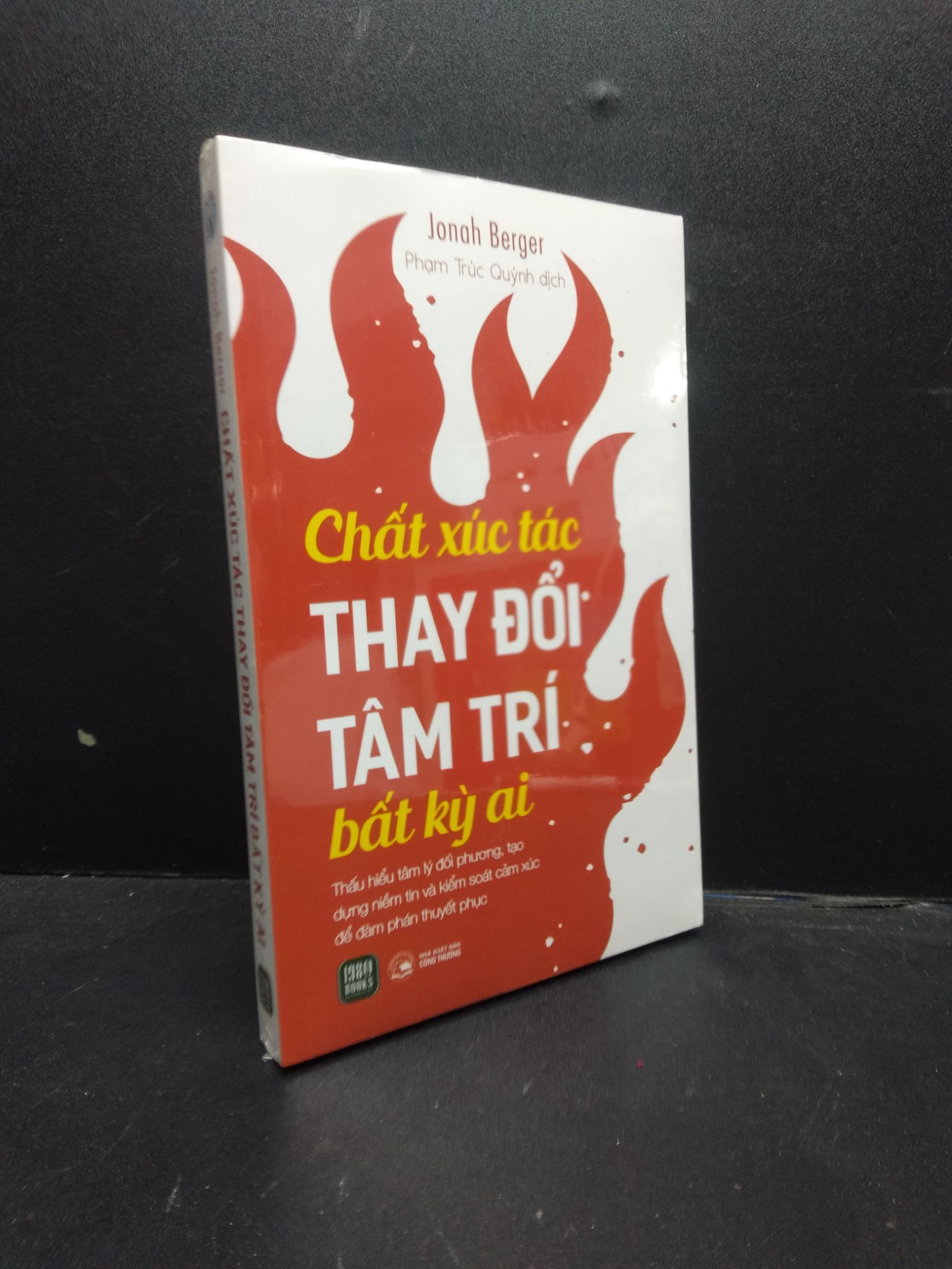 Chất xúc tác thay đổi tâm trí bất kỳ ai Jonah Berger mới 100% 2003 kỹ năng Sách tư duy, kỹ năng sống (SL có thể đặt: 1 Cuốn) - SÁCH ĐẠI HỌC