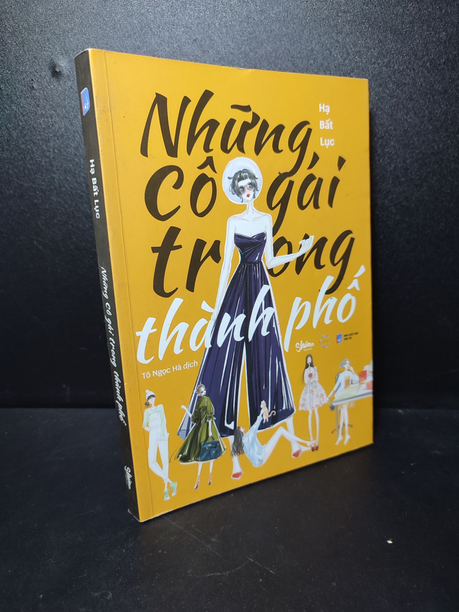 Những cô gái trong thành phố Hạ Bất Lục 2019 mới 70% hơi bẩn bìa 1810 Sách tư duy, kỹ năng sống (SL có thể đặt: 1 Cuốn) - SÁCH ĐẠI HỌC
