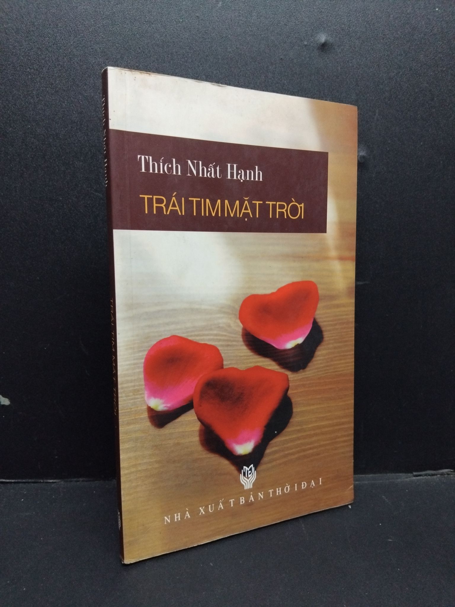 Trái tim mặt trời mới 80% oos 2011 1008 Thích Nhất Hạnh Phật giáo (SL có thể đặt: 1 Cuốn) - SÁCH ĐẠI HỌC