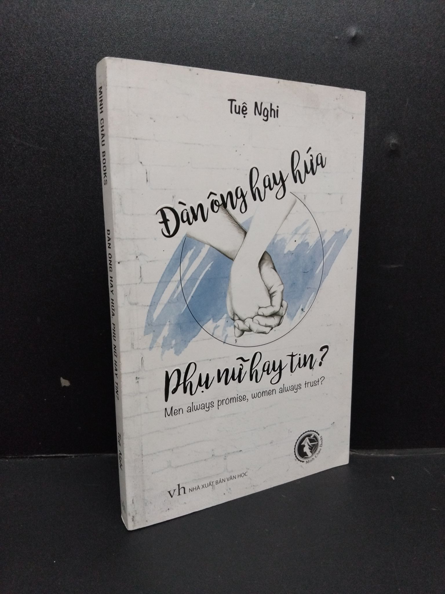 Đàn ông hay hứa, phụ nữ hay tin? mới 70% ố vàng 2017 1008 Tuệ Nghi (SL có thể đặt: 1 Cuốn) - SÁCH ĐẠI HỌC