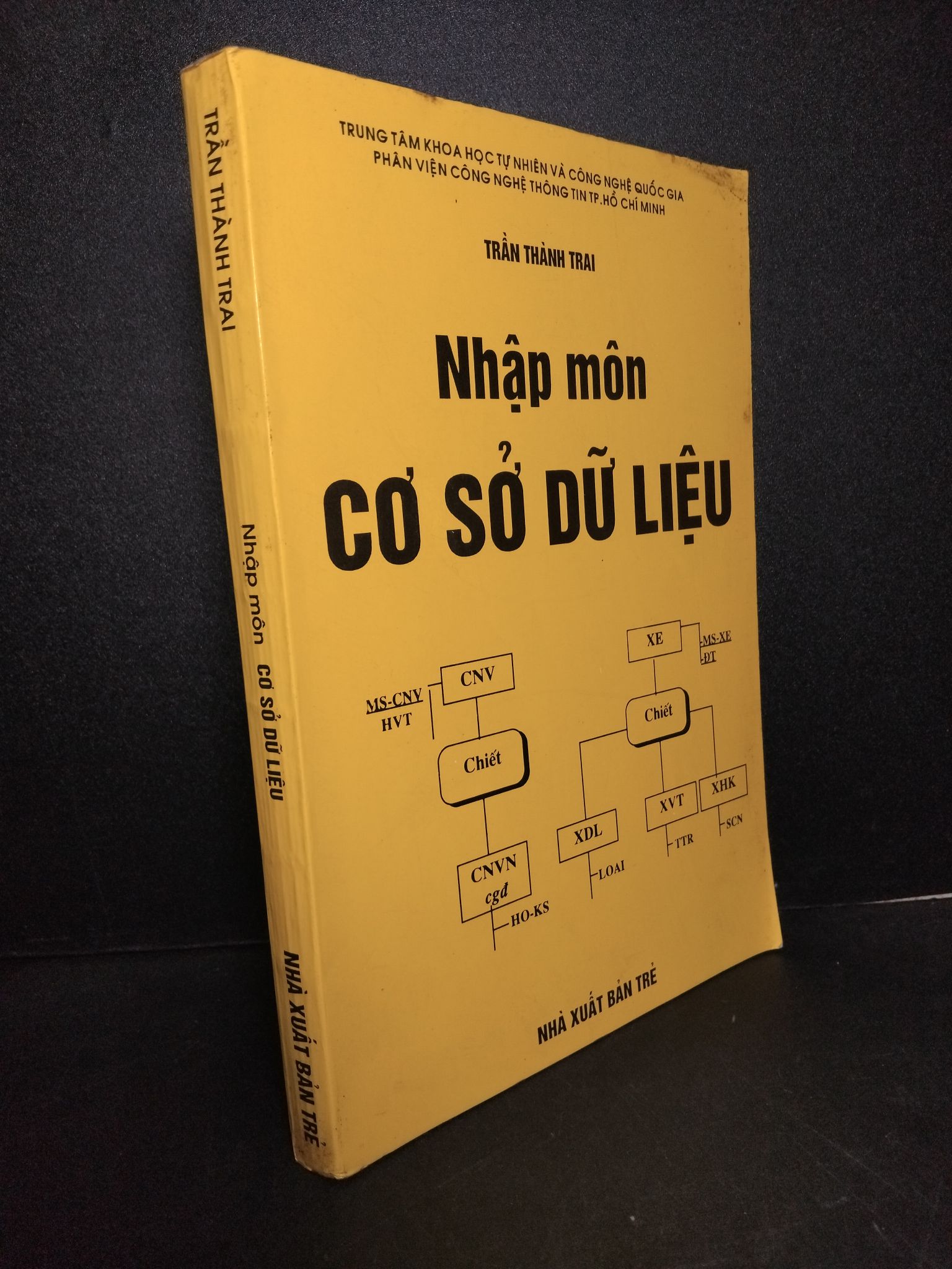 Nhập môn cơ sở dữ liệu mới 80% bẩn bìa, ố vàng 1996 Trần Thành Trai 2103 Sách chuyên môn (SL có thể đặt: 1 Cuốn) - SÁCH ĐẠI HỌC