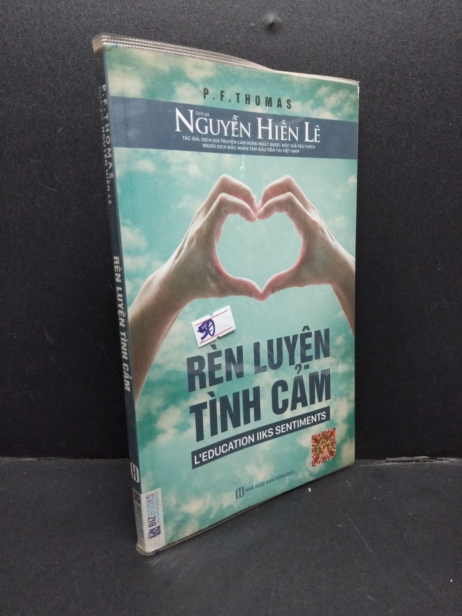 Rèn luyện tình cảm mới 80% highlight nhẹ 2018 1008 P. F. Thomas Sách tư duy, kỹ năng sống (SL có thể đặt: 1 Cuốn) - SÁCH ĐẠI HỌC