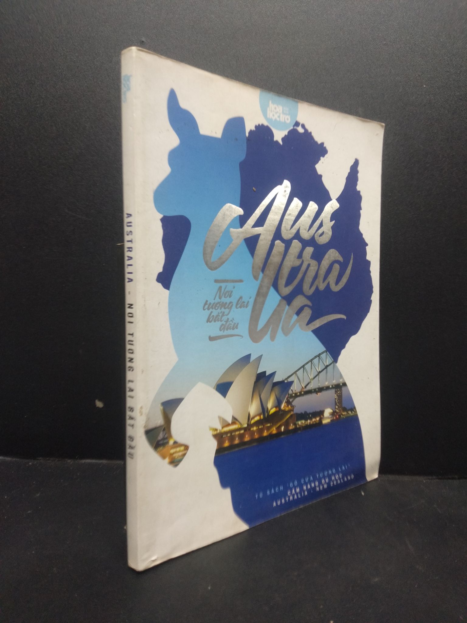 Australia - Nơi Tương Lai Bắt Đầu mới 80% ố nhẹ, bẩn bìa 2015 2405 Hoa Học Trò Sách tư duy, kỹ năng sống (SL có thể đặt: 1 Cuốn) - SÁCH ĐẠI HỌC