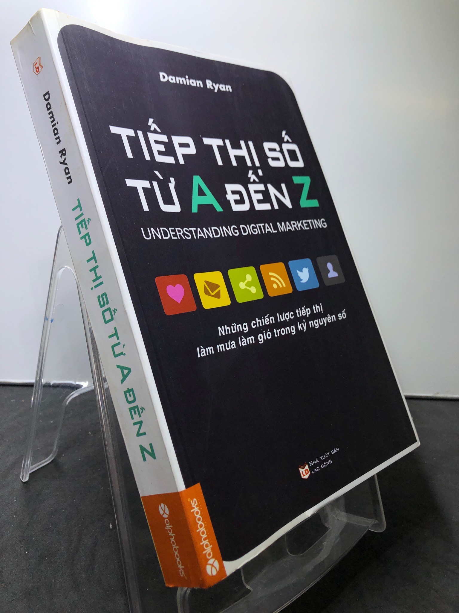 Tiếp thị số từ A đến Z 2015 mới 85% ố bẩn nhẹ Damian Ryan 0208 Marketing, bán hàng (SL có thể đặt: 1 Cuốn) - SÁCH ĐẠI HỌC