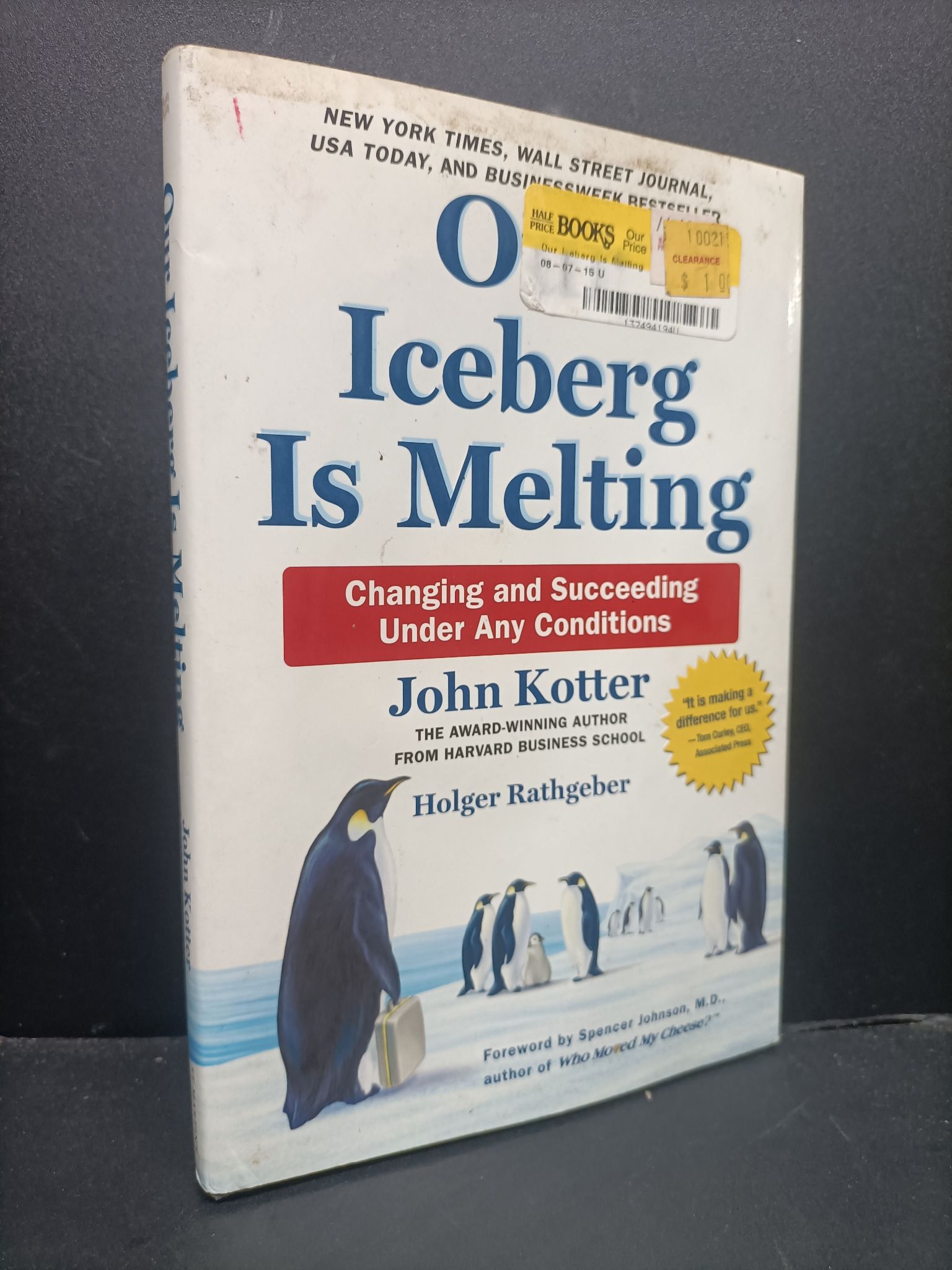 Our iceberg is melting John Kotter mới 80% ố nhẹ bẩn bìa 0806 ngoại văn Sách ngoại văn (SL có thể đặt: 1 Cuốn) - SÁCH ĐẠI HỌC