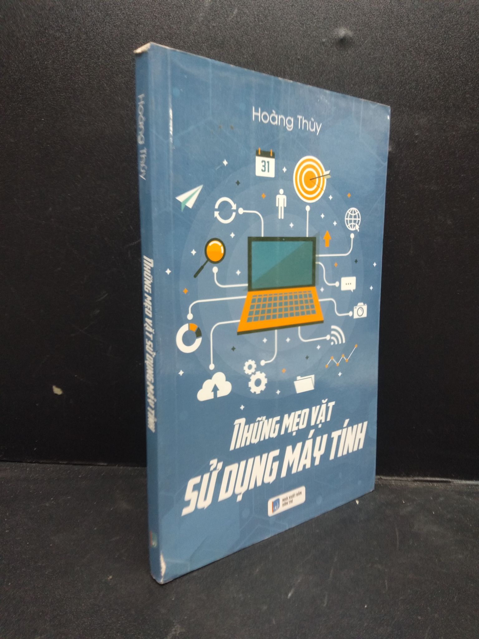 Những mẹo vặt sử dụng máy tính năm 2019 mới 90% bẩn, ố nhẹ 2902 khoa học máy tính Sách tư duy, kỹ năng sống (SL có thể đặt: 1 Cuốn) - SÁCH ĐẠI HỌC