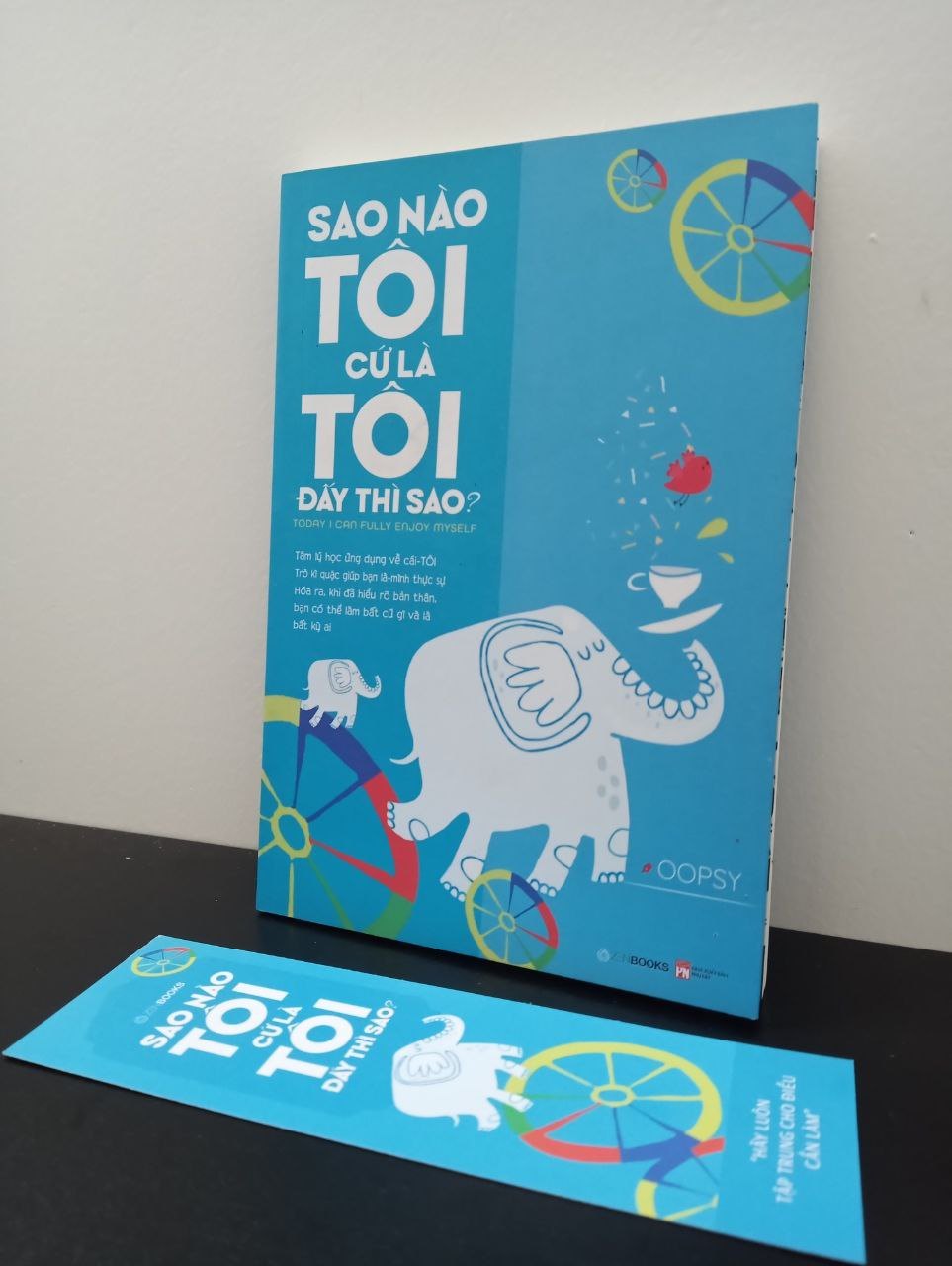 Sao Nào Tôi Cứ Là Tôi Đấy Thì Sao Oopsy New 95% 2602 (SL có thể đặt: 1 cuốn) - SÁCH ĐẠI HỌC