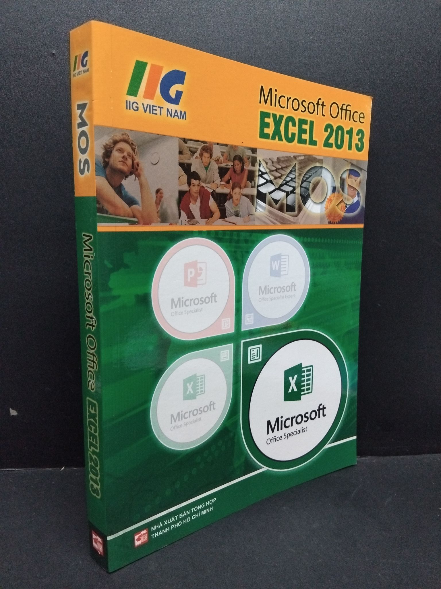 Microsoft Office Excel 2013 mới 90% bẩn bìa, ố nhẹ 2019 2410 Iig Viet Nam Tin học văn phòng (SL có thể đặt: 1 Cuốn) - SÁCH ĐẠI HỌC