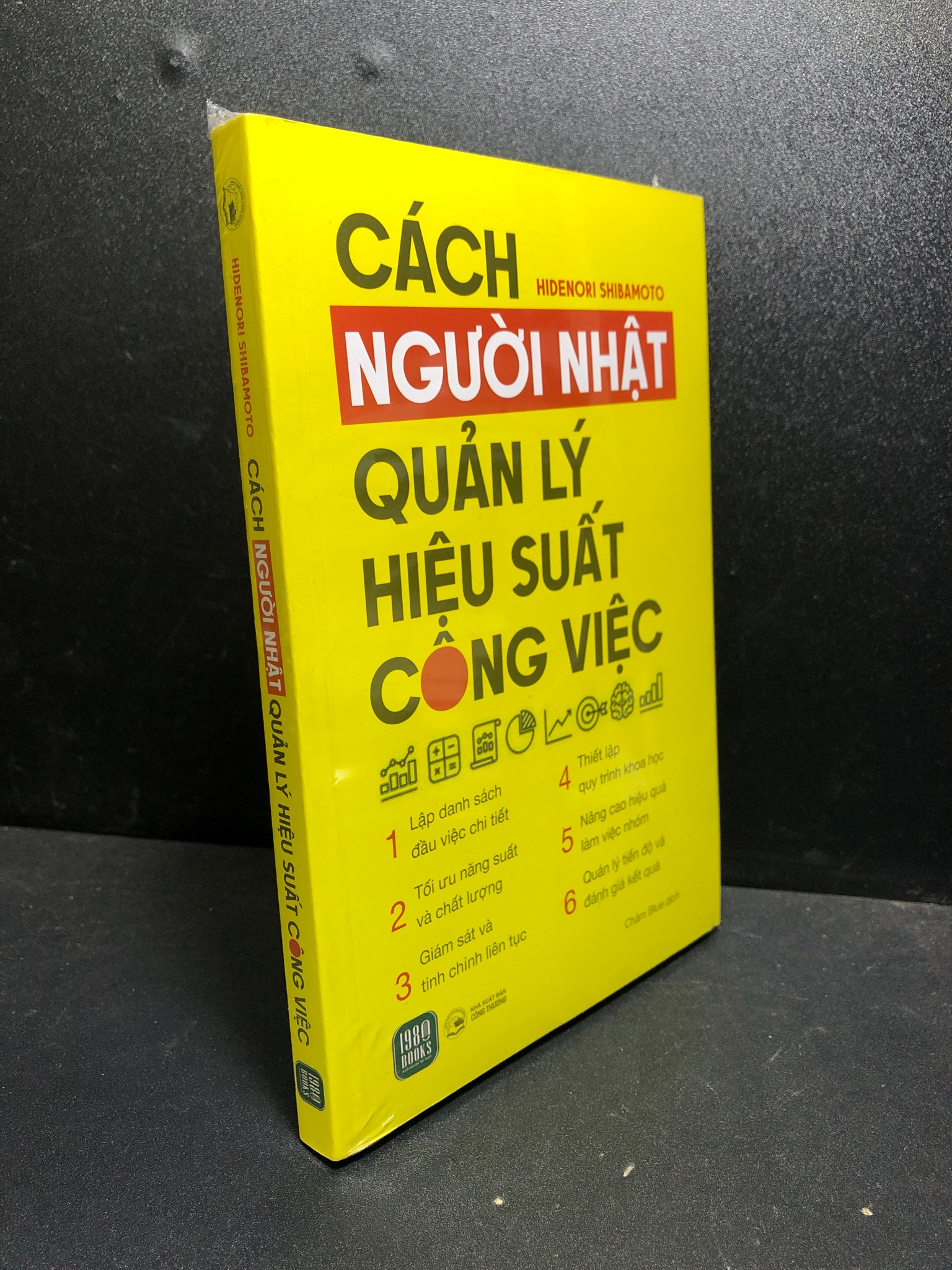 Cách người nhật quản lý hiệu suất công việc Hidenori Shibamoto new 100% 0301 kỹ năng Quản trị, lãnh đạo (SL có thể đặt: 1 cuốn) - SÁCH ĐẠI HỌC