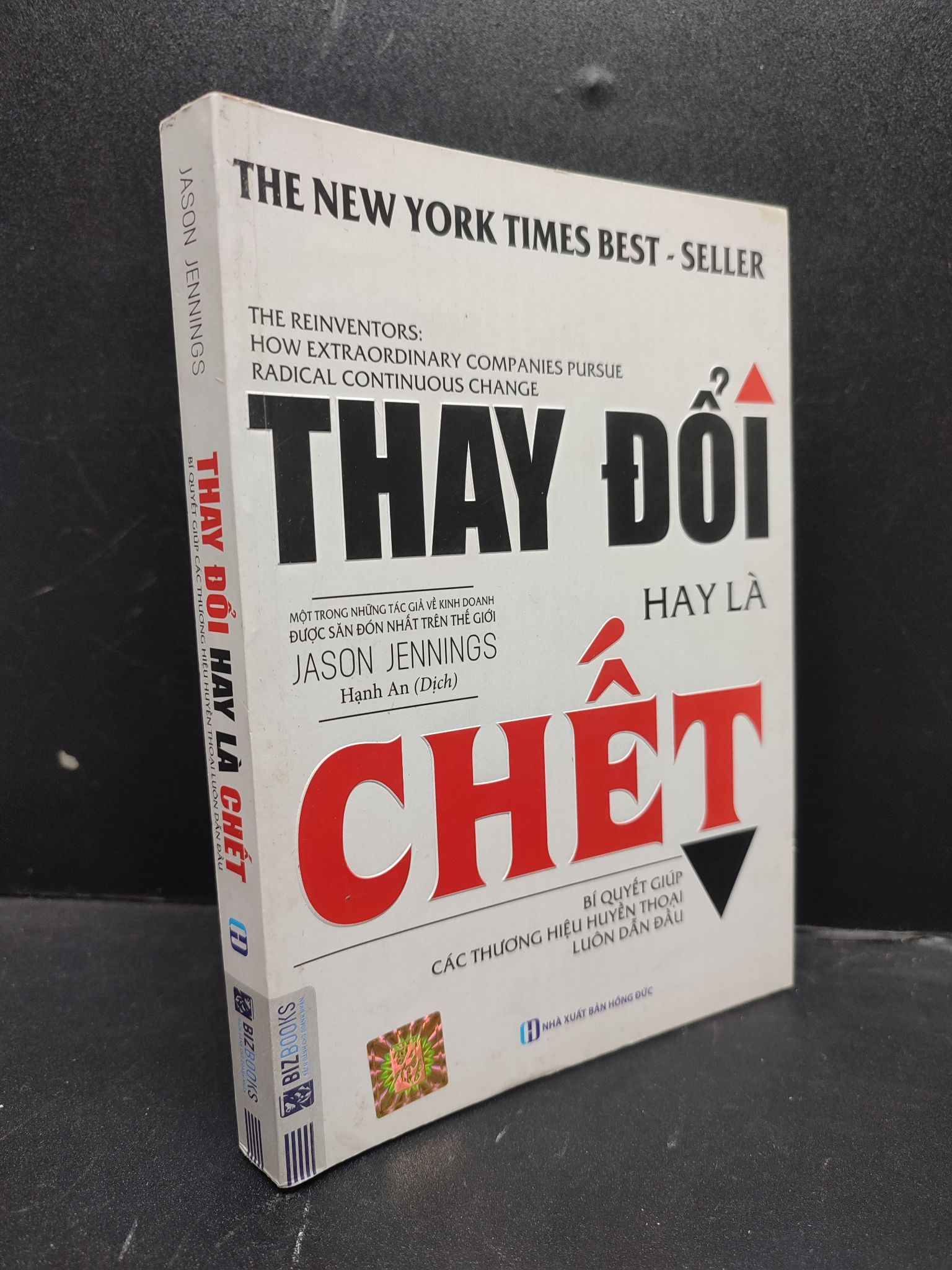 Thay đổi hay là chết bí quyết giúp các thương hiệu huyền thoại luôn dẫn đầu năm 2019 mới 90% bẩn nhẹ 0203 marketing kinh doanh Marketing, bán hàng (SL có thể đặt: 1 Cuốn) - SÁCH ĐẠI HỌC