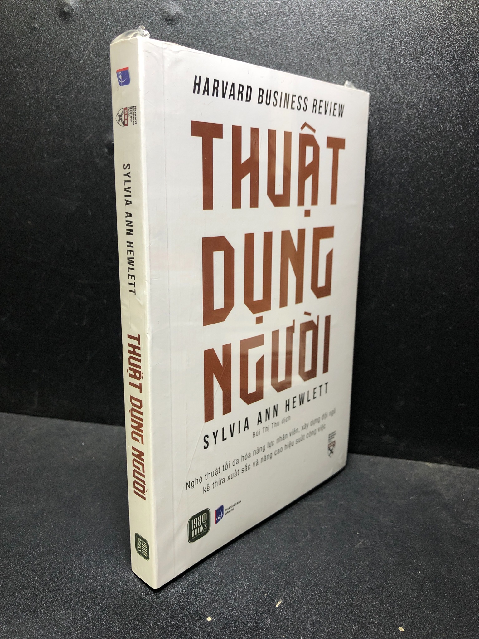 Thuật dụng người Sylvia Ann Hewlett new 100% 0201 kỹ năng Sách tư duy, kỹ năng sống (SL có thể đặt: 1 cuốn) - SÁCH ĐẠI HỌC