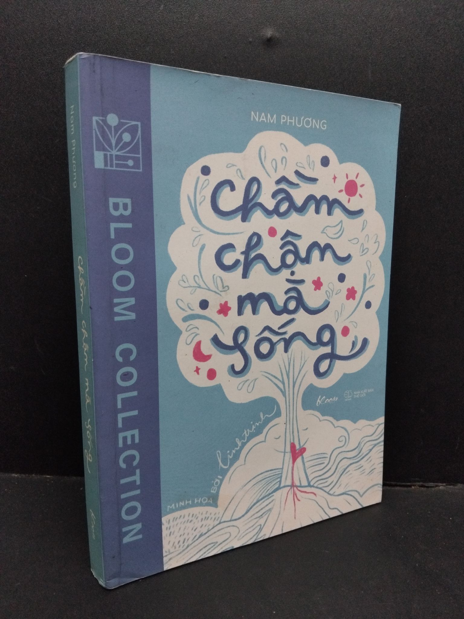 Chầm chậm mà sống mới 80% ố bẩn nhẹ 2023 1410 Nam Phương Sách tâm lý (SL có thể đặt: 1 Cuốn) - SÁCH ĐẠI HỌC