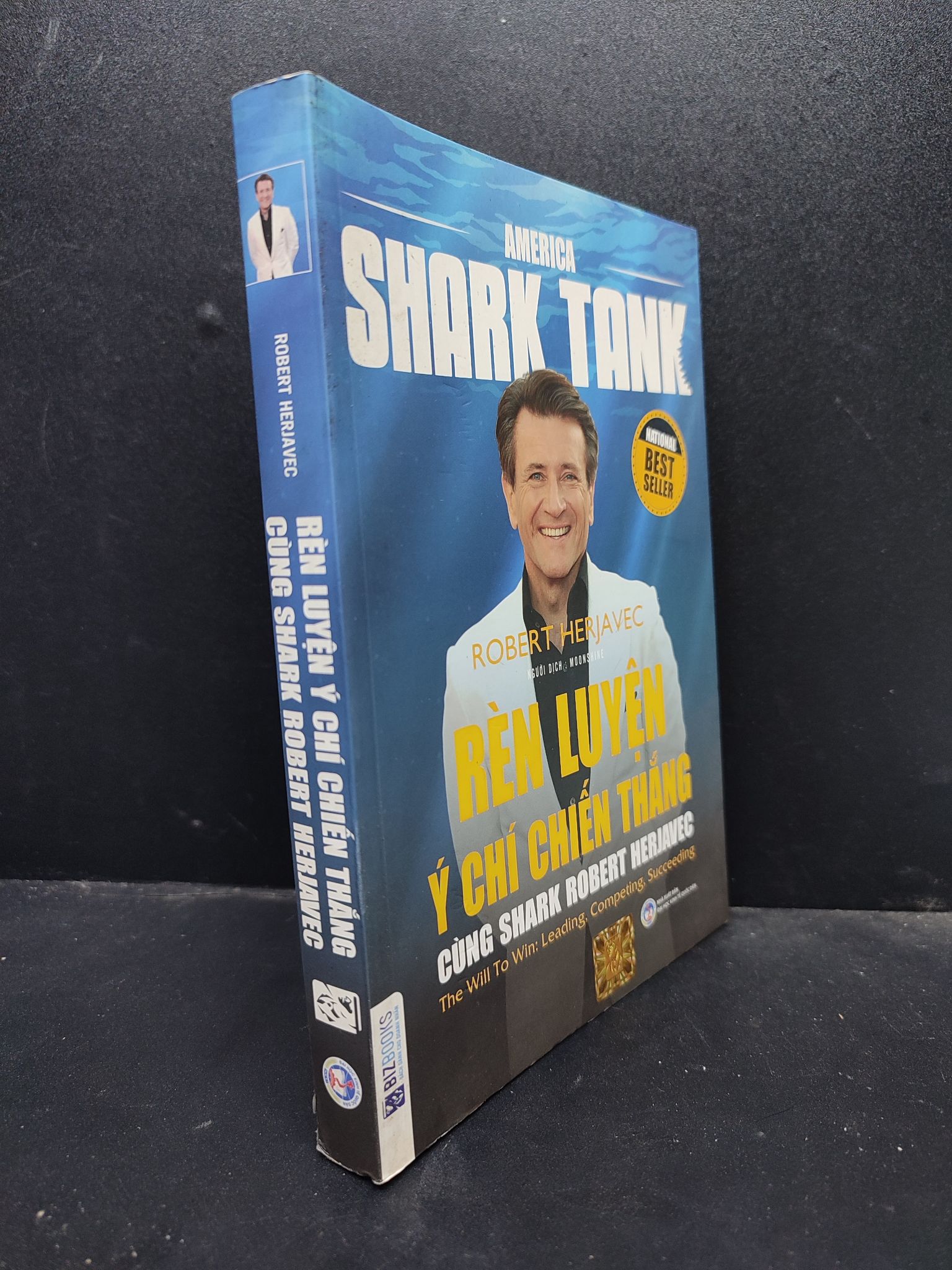 Rèn Luyện Ý Chí Chiến Thắng Cùng Shark Robert Herjavec mới 80% ố nhẹ 2018 2405 Robert Herjavec Sách tư duy, kỹ năng sống (SL có thể đặt: 2 Cuốn) - SÁCH ĐẠI HỌC