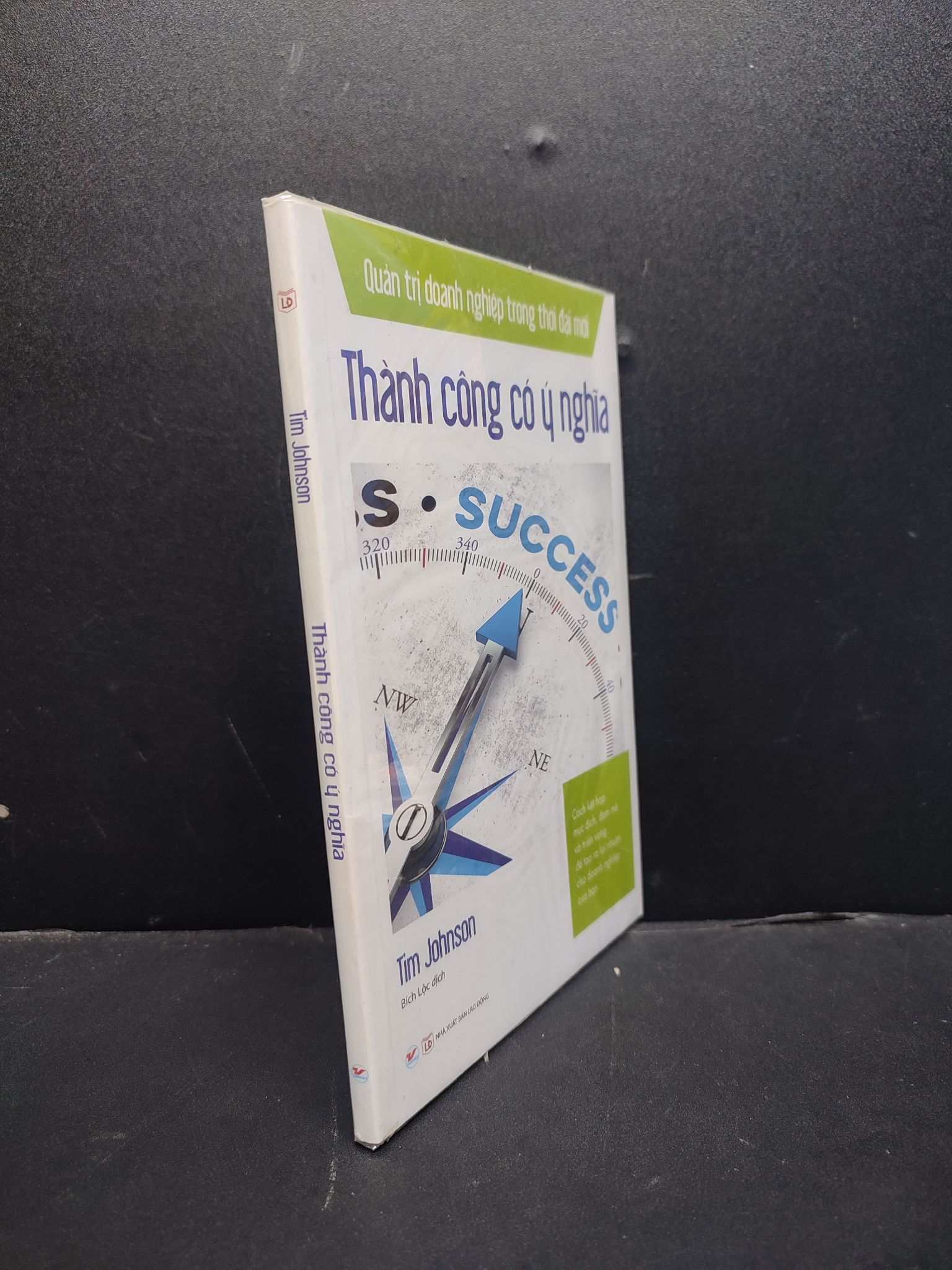 Thành Công Có Ý Nghĩa mới 100% 1406 Tim Johnson Sách tư duy, kỹ năng sống (SL có thể đặt: 1 Cuốn) - SÁCH ĐẠI HỌC