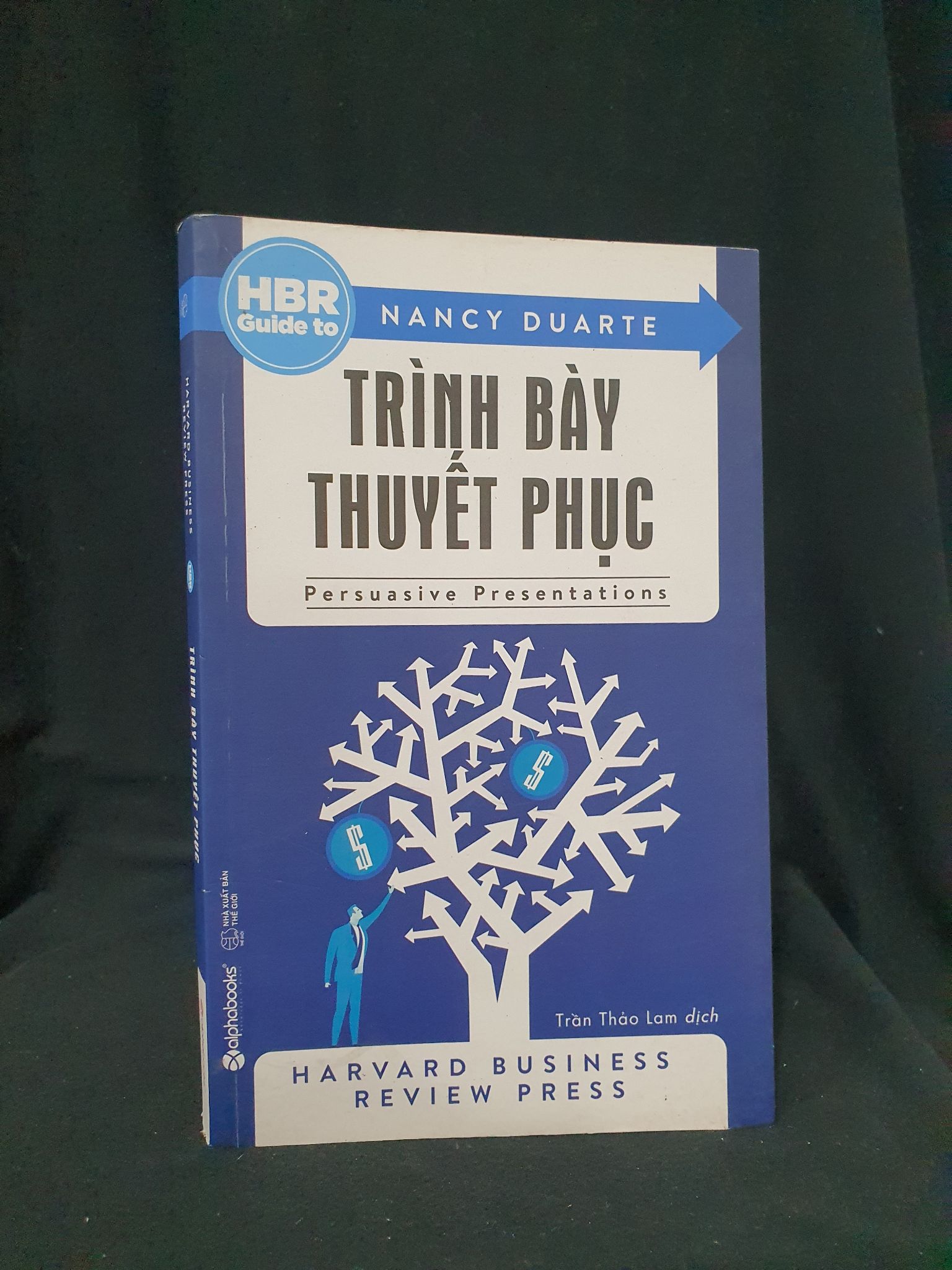 Trình bày thuyết phục mới 80% 2017 -205 NANCY DUẢTE Sách tư duy, kỹ năng sống (SL có thể đặt: 1 Cuốn) - SÁCH ĐẠI HỌC