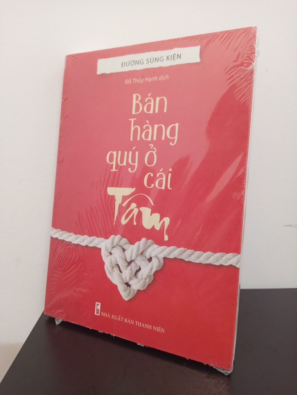 Bán Hàng Quý Ở Cái Tâm - Đường Sùng Kiện New 100% 2408 Marketing, bán hàng (SL có thể đặt: 1 cuốn) - SÁCH ĐẠI HỌC