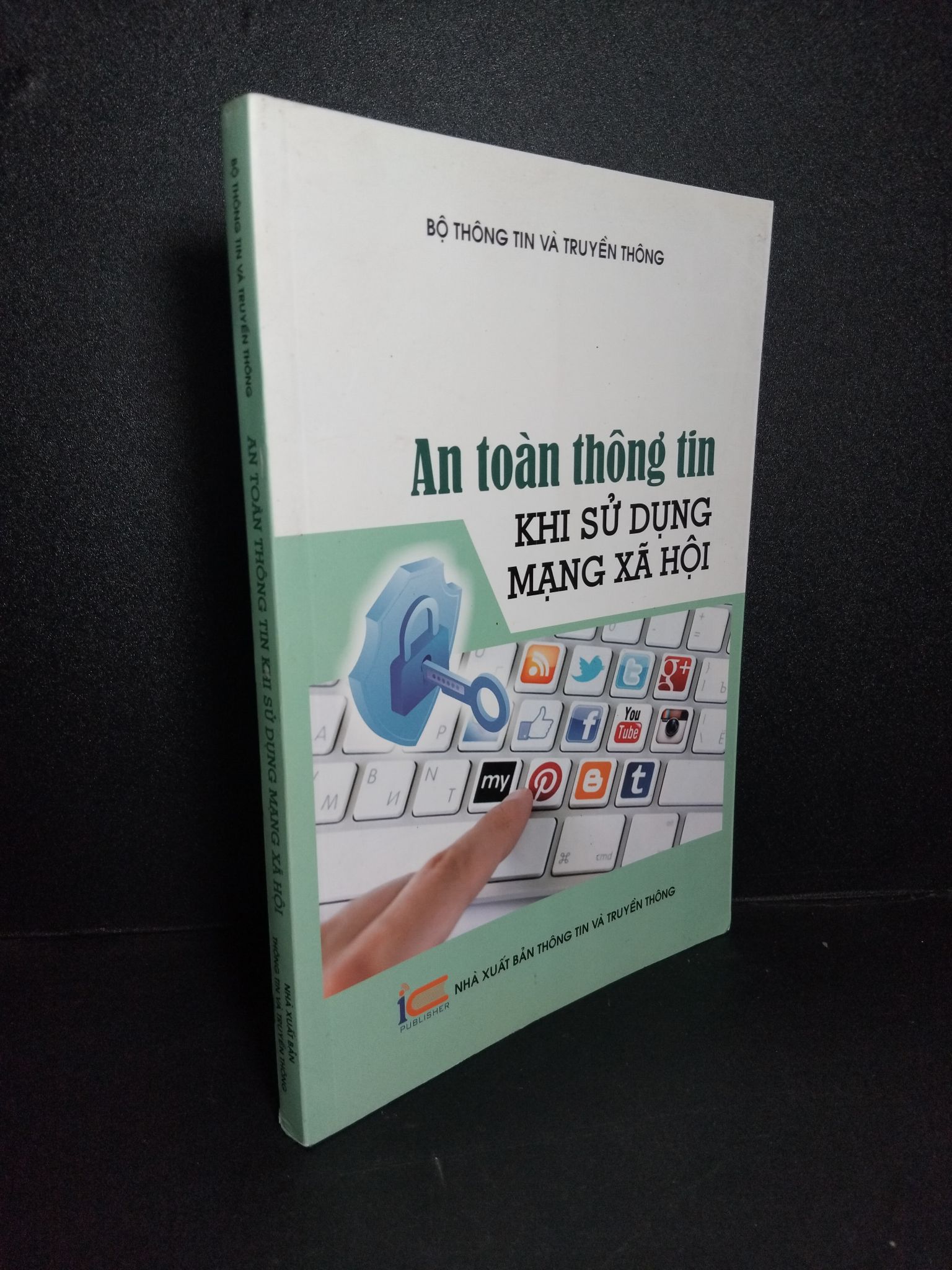 An toàn thông tin khi sử dụng mạng xã hội mới 90% bẩn nhẹ 2020 1001 Duy Trung, Văn Kết, Anh Tú Sách tư duy, kỹ năng sống (SL có thể đặt: 1 Cuốn) - SÁCH ĐẠI HỌC