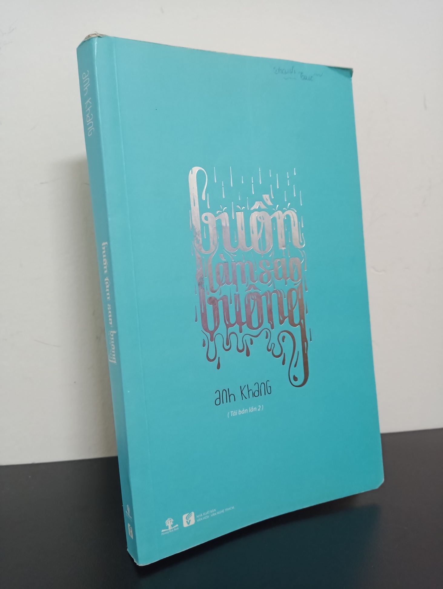 Buồn Làm Sao Buông (2015) - Anh Khang Mới 80% 2702 (SL có thể đặt: 1 cuốn) - SÁCH ĐẠI HỌC