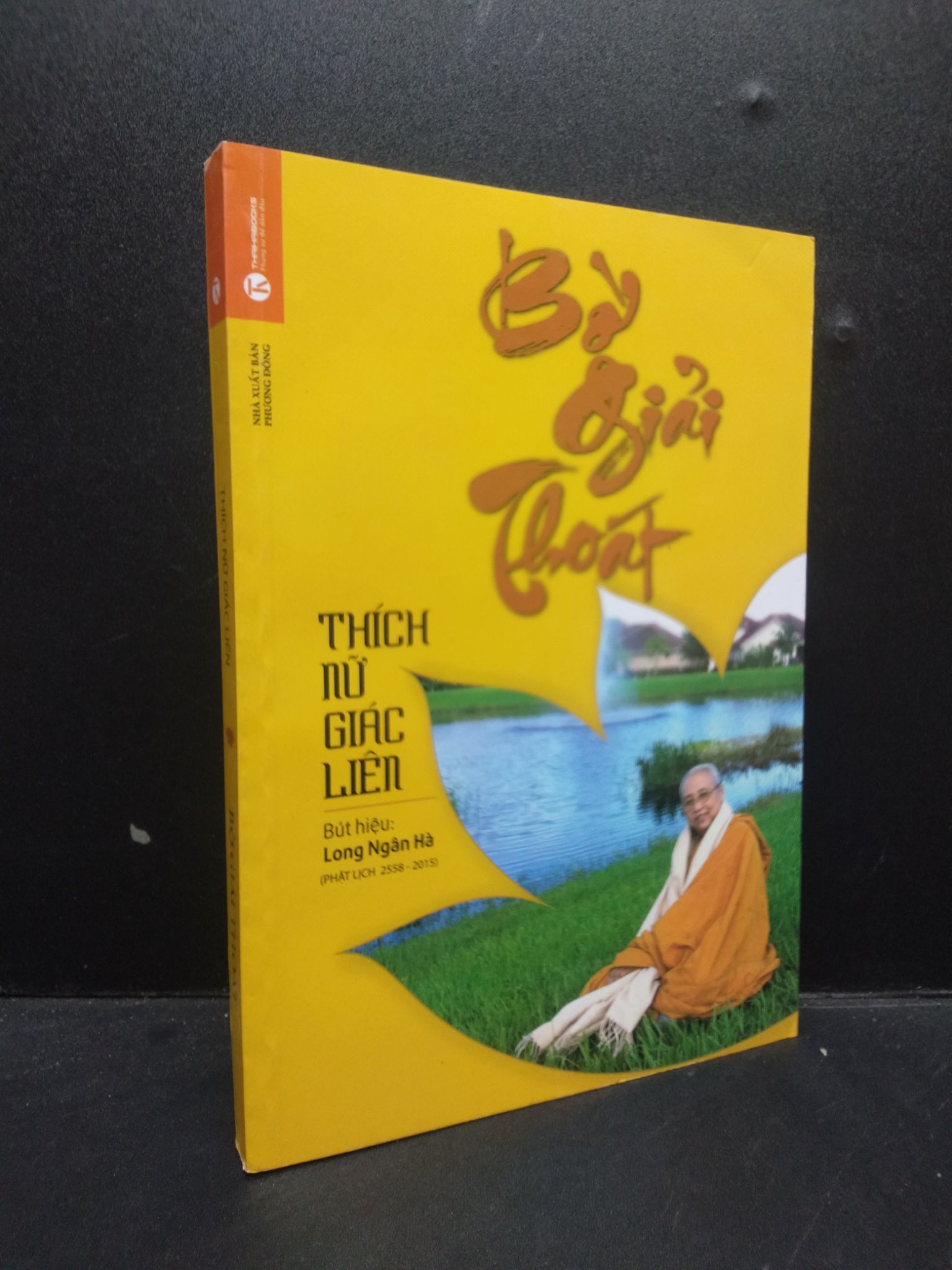 Bờ giải thoát Thích Nữ Giác Liên 2015 Mới 90% bẩn nhẹ 0309 (SL có thể đặt: 5 Cuốn) - SÁCH ĐẠI HỌC