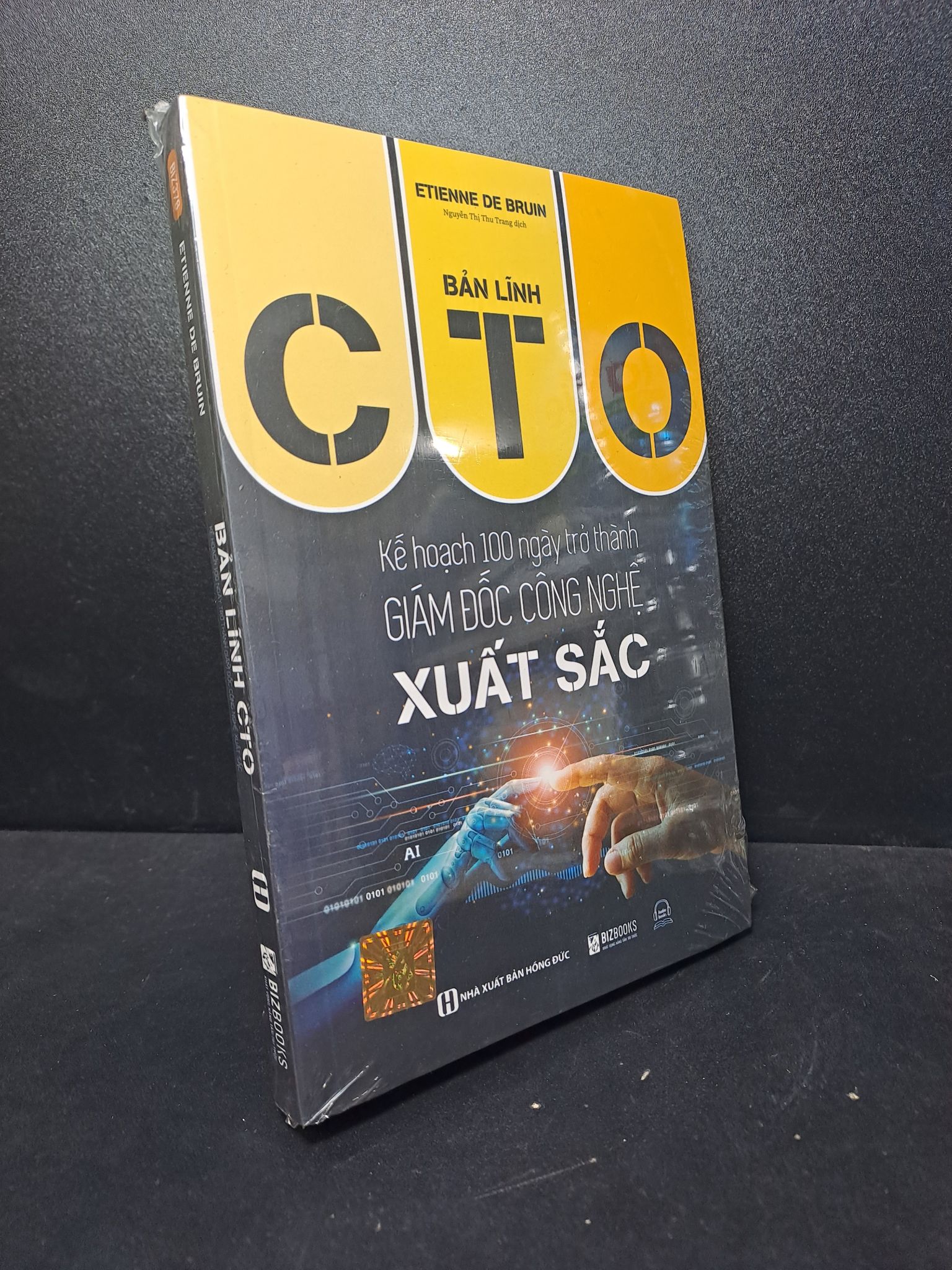 Bản lĩnh CTO kế hoạch 100 ngày trở thành giám đốc công nghệ xuất sắc Etienne De Bruin new 100% 2512 kỹ năng Sách tư duy, kỹ năng sống (SL có thể đặt: 1 cuốn) - SÁCH ĐẠI HỌC