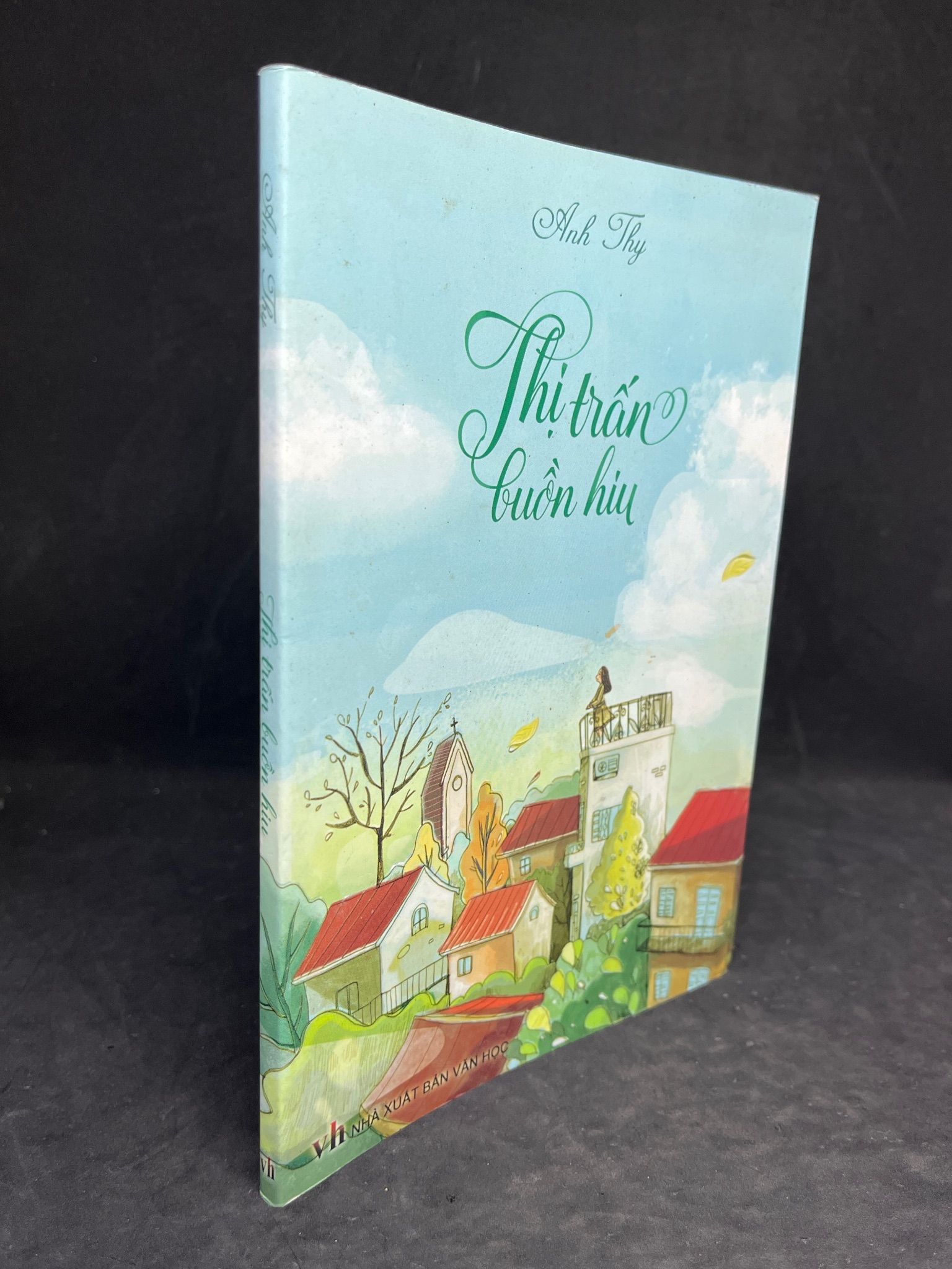 Thị trấn buồn hiu mới 90% 2704 Truyện ngắn, tản văn (SL có thể đặt: 1 Cuốn) - SÁCH ĐẠI HỌC