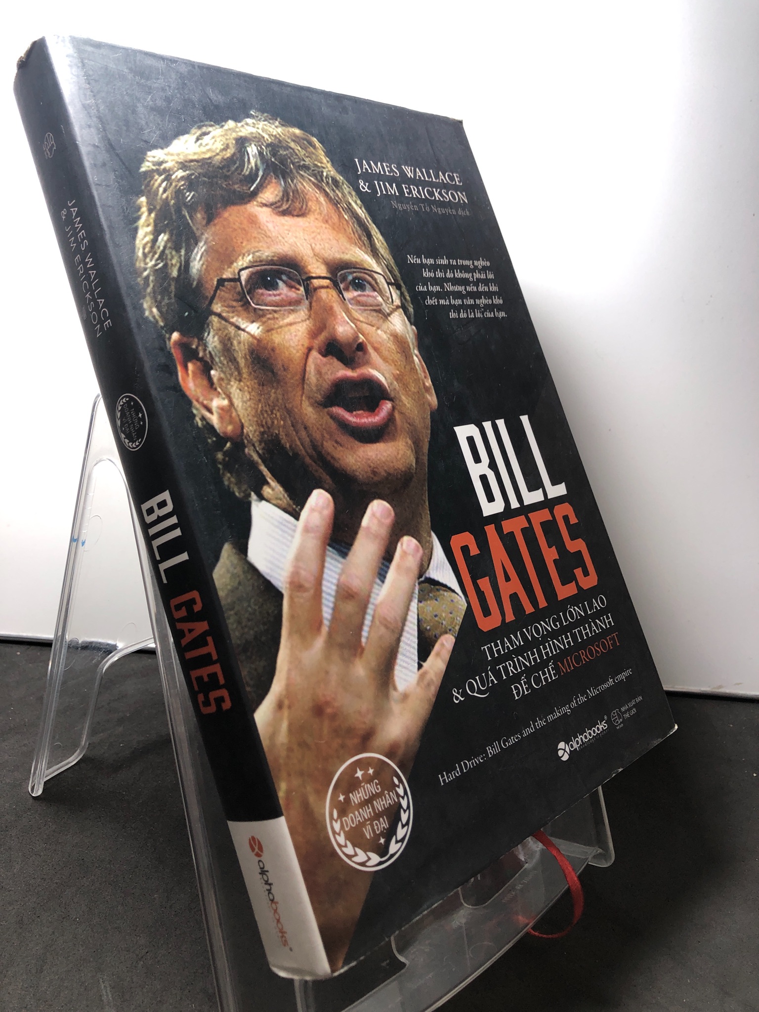 Bill Gates Tham vọng lớn lao và quá trình hình thành đế chế Microsoft 2017 BÌA CỨNG mới 90% James Wallace và Jim Erickson 2308 Sách ngoại văn (SL có thể đặt: 1 Cuốn) - SÁCH ĐẠI HỌC
