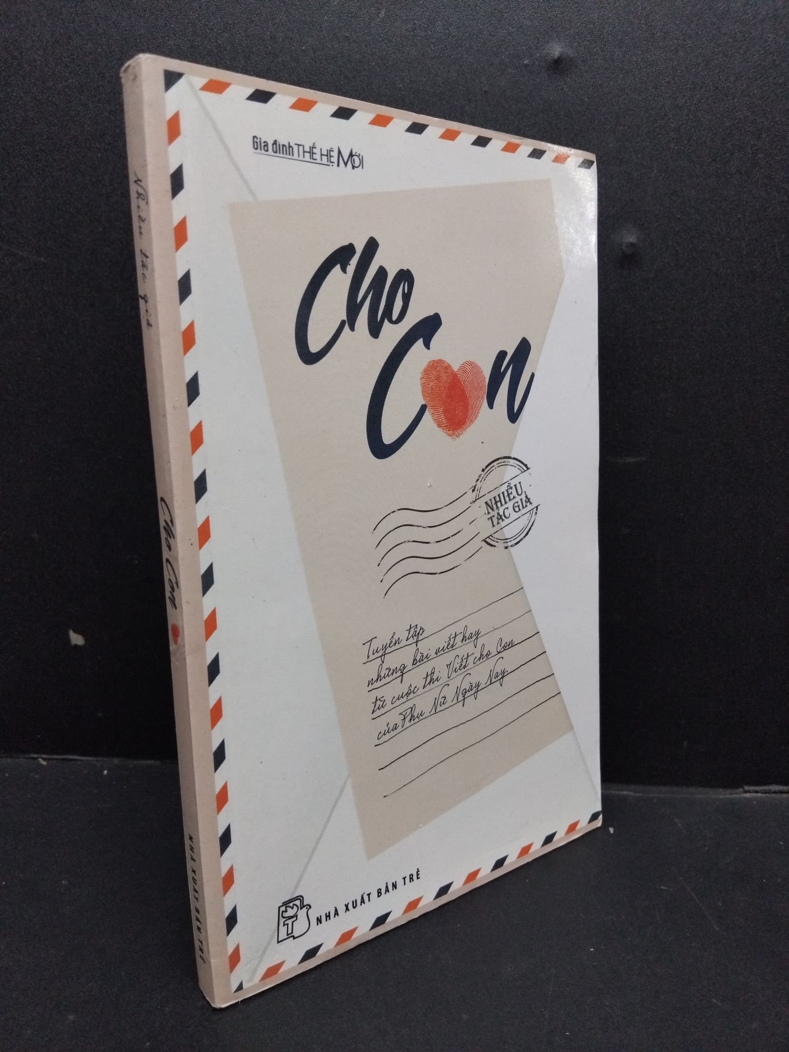 Cho con mới 70% ố vàng bẩn 2016 1008 Nhiều tác giả Sách tư duy, kỹ năng sống (SL có thể đặt: 1 Cuốn) - SÁCH ĐẠI HỌC