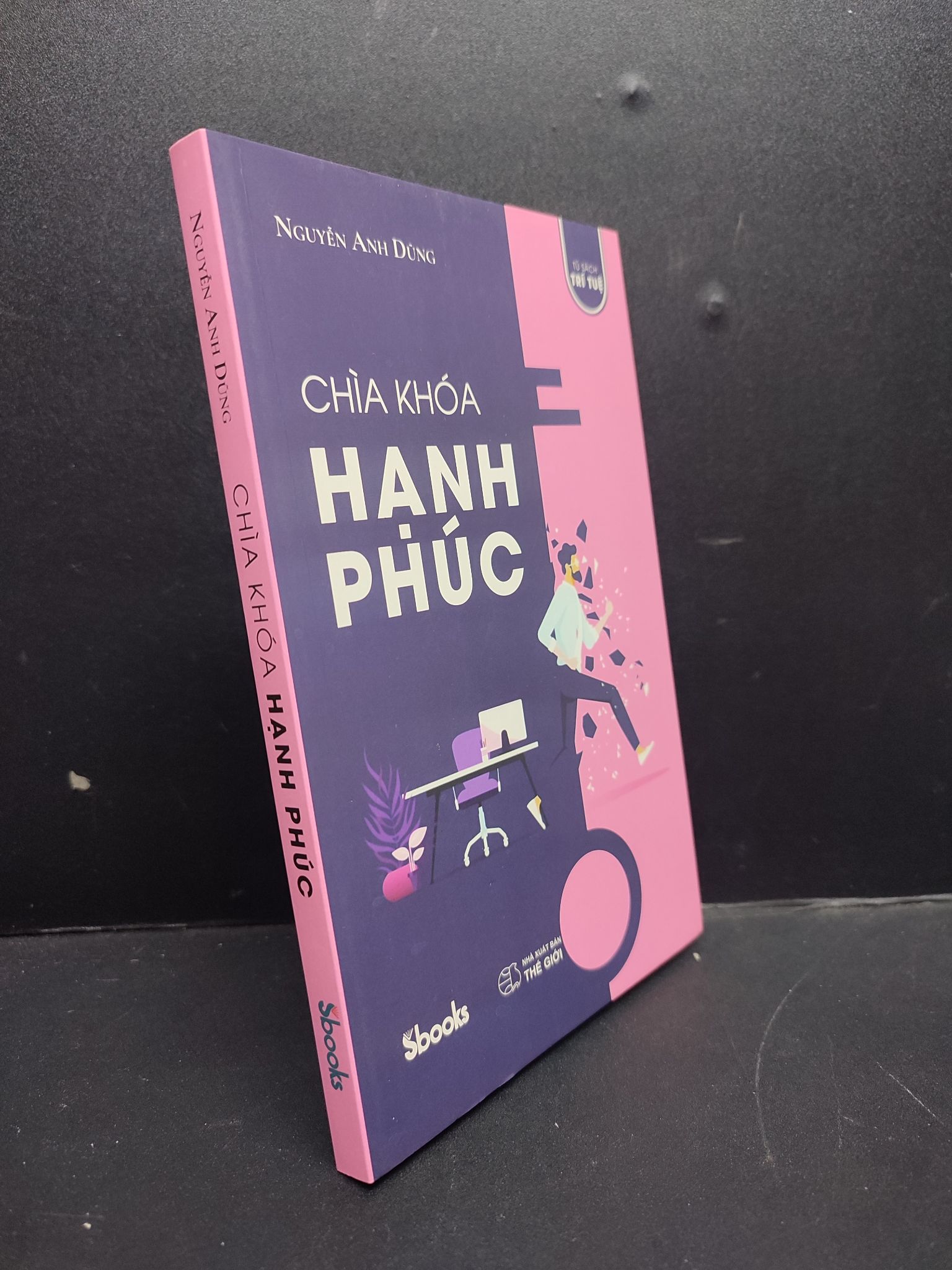 Chìa Khoá Hạnh Phúc mới 80% ố nhẹ 2020 2606 Nguyễn Anh Dũng Sách tư duy, kỹ năng sống (SL có thể đặt: 1 Cuốn) - SÁCH ĐẠI HỌC