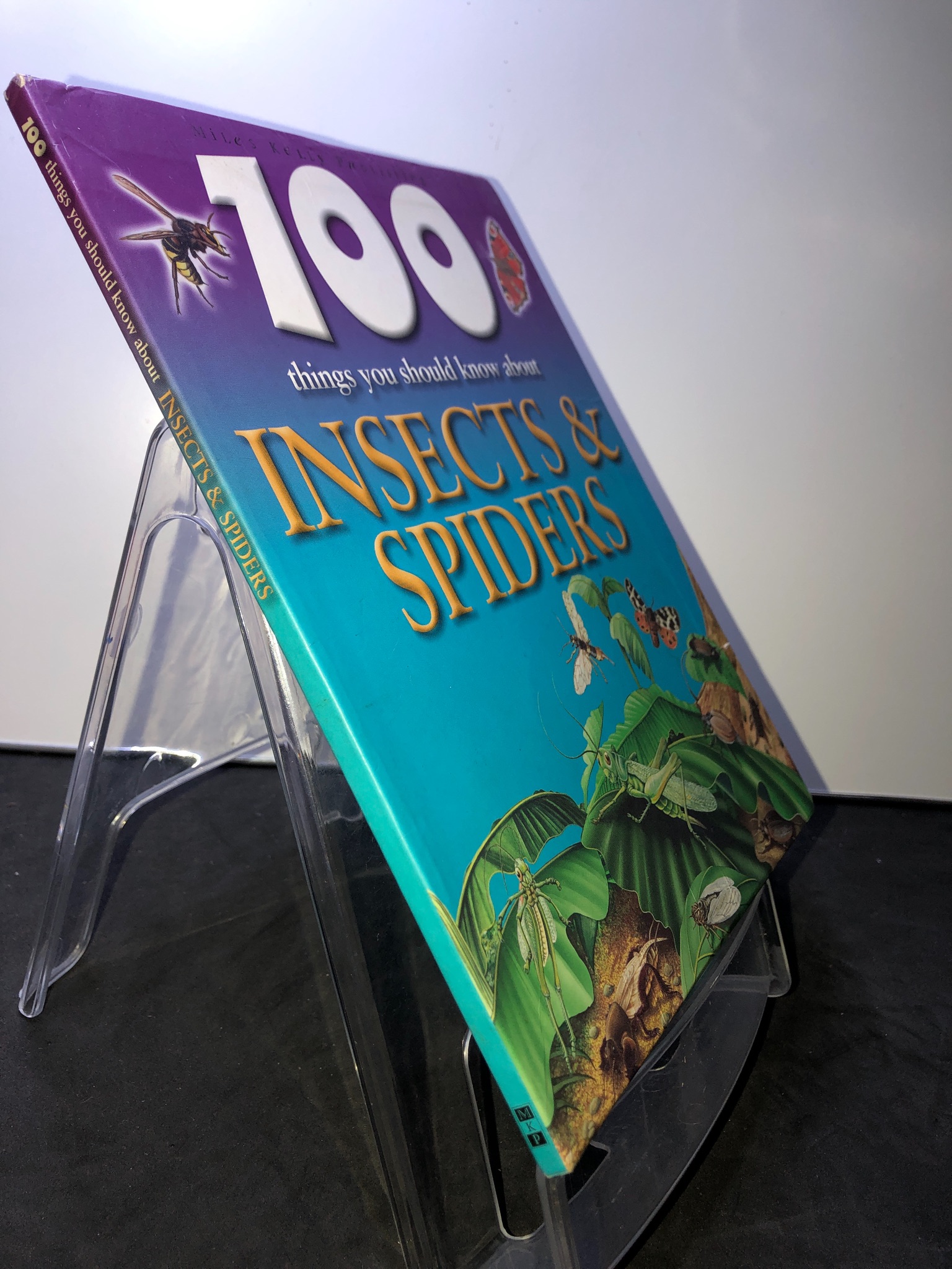 100 things you should know about Insects and Spiders mới 80% cong bìa nhẹ Miles Kelly 2607 Sách ngoại văn (SL có thể đặt: 1 Cuốn) - SÁCH ĐẠI HỌC