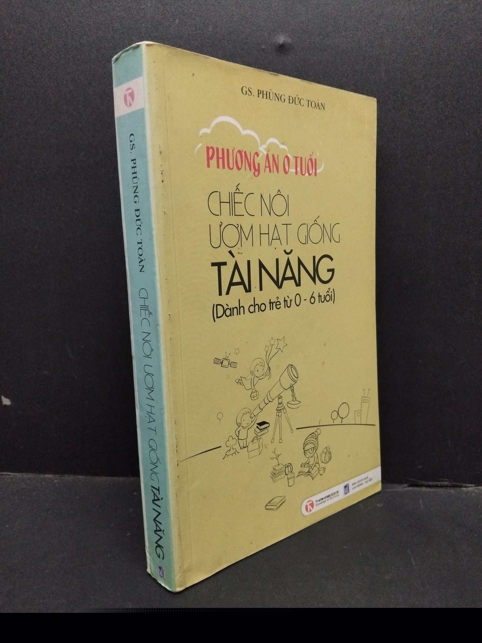 Chiếc nôi ươm hạt giống tài năng Gs.Phùng Đức Toàn mới 90% bẩn bìa, ố nhẹ 2009 3010 (SL có thể đặt: 1 Cuốn) - SÁCH ĐẠI HỌC
