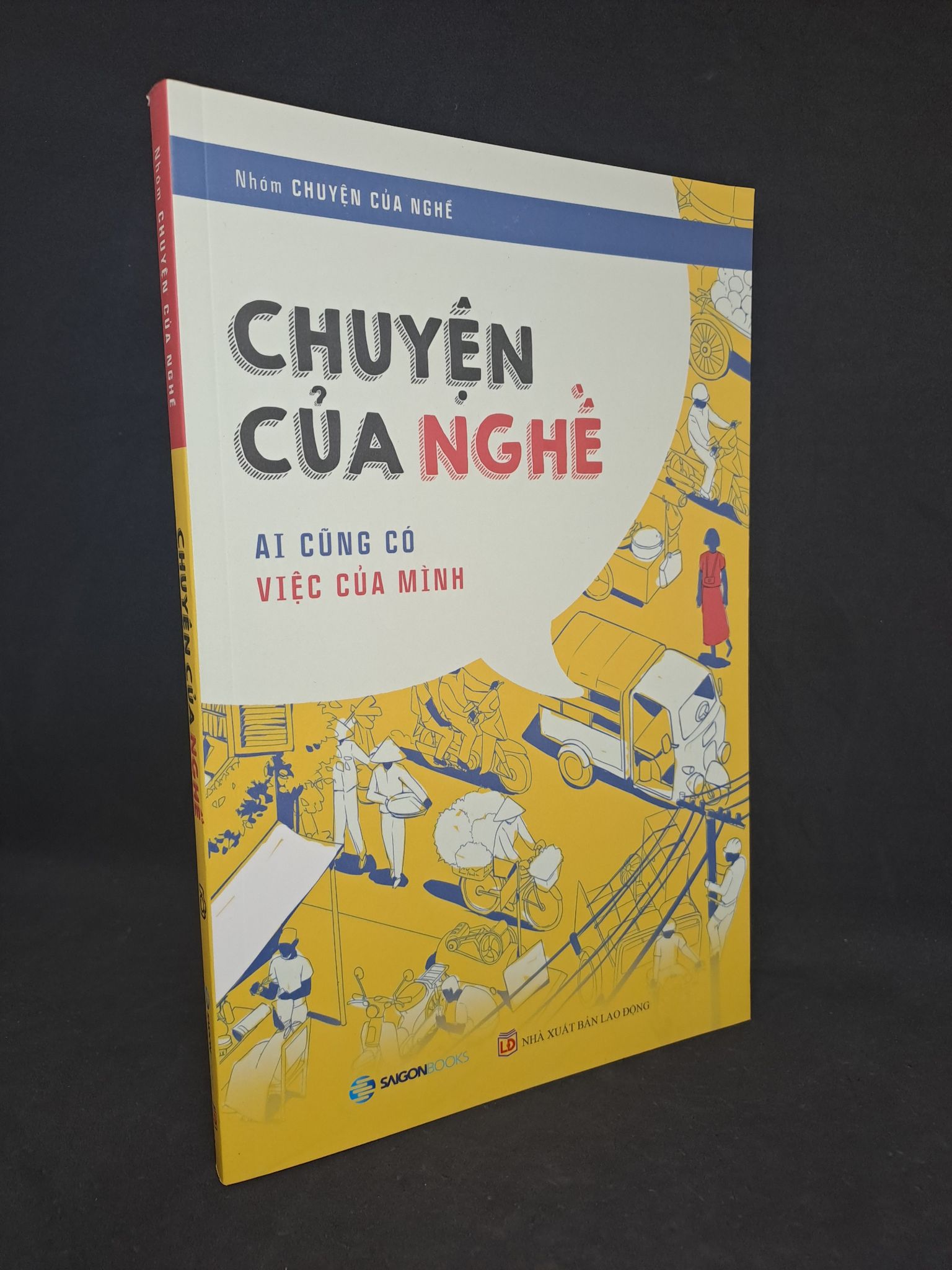 Chuyện của nghề ai cũng có việc của mình 2018 mới 90% bị gấp bìa sau 1508 (SL có thể đặt: 1 Cuốn) - SÁCH ĐẠI HỌC