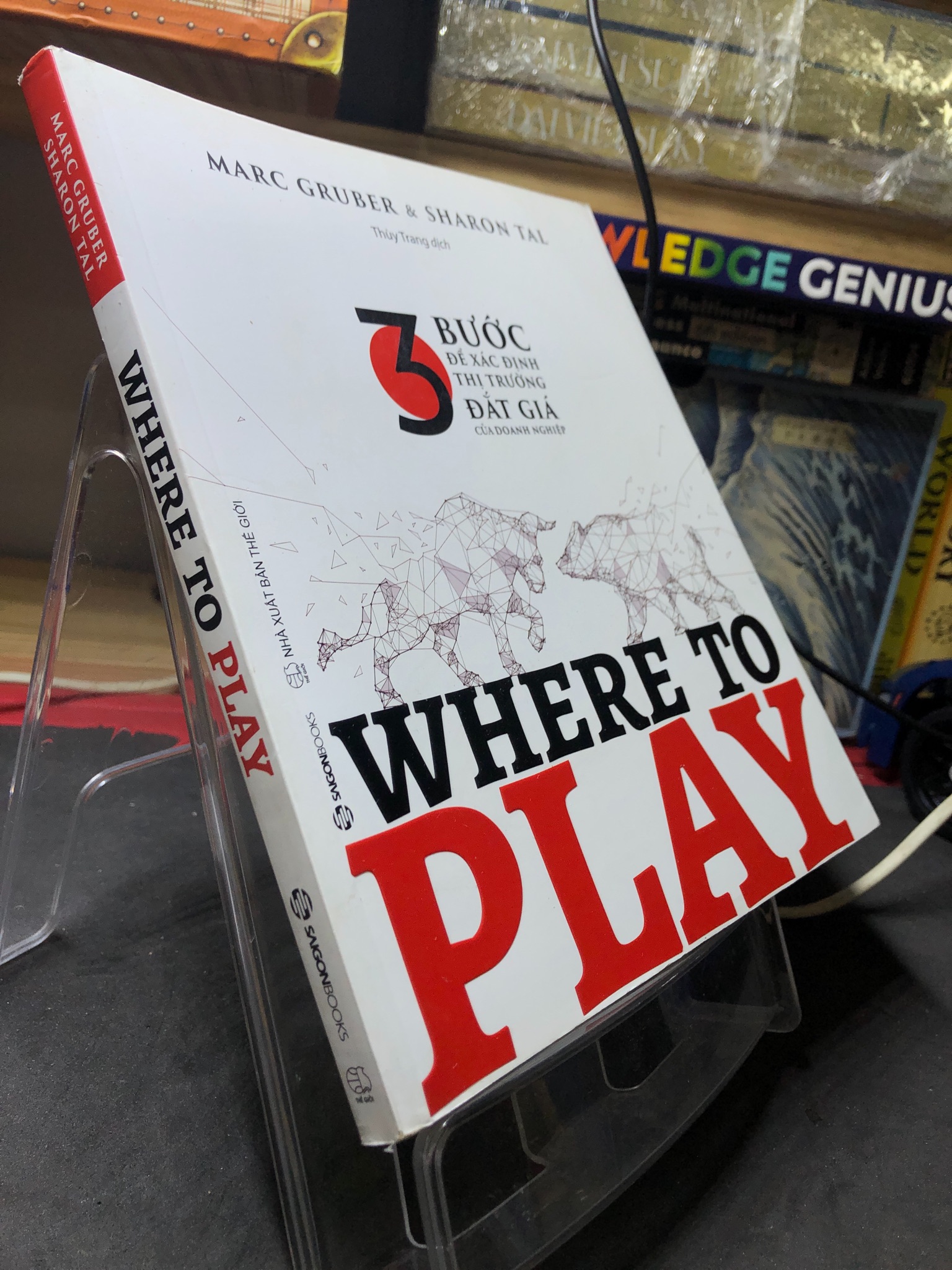 Where to play 3 bước để xác định thị trường đắt giá của doanh nghiệp 2020 mới 85% bẩn bụi Marc Gruber và Sharon Tal 2306 Sách tư duy, kỹ năng sống (SL có thể đặt: 1 Cuốn) - SÁCH ĐẠI HỌC